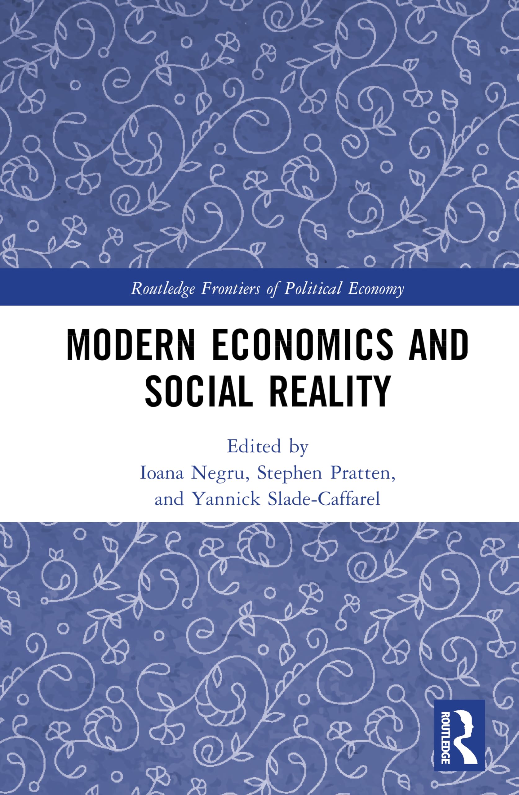 Modern Economics and Social Reality (Routledge Frontiers of Political Economy)