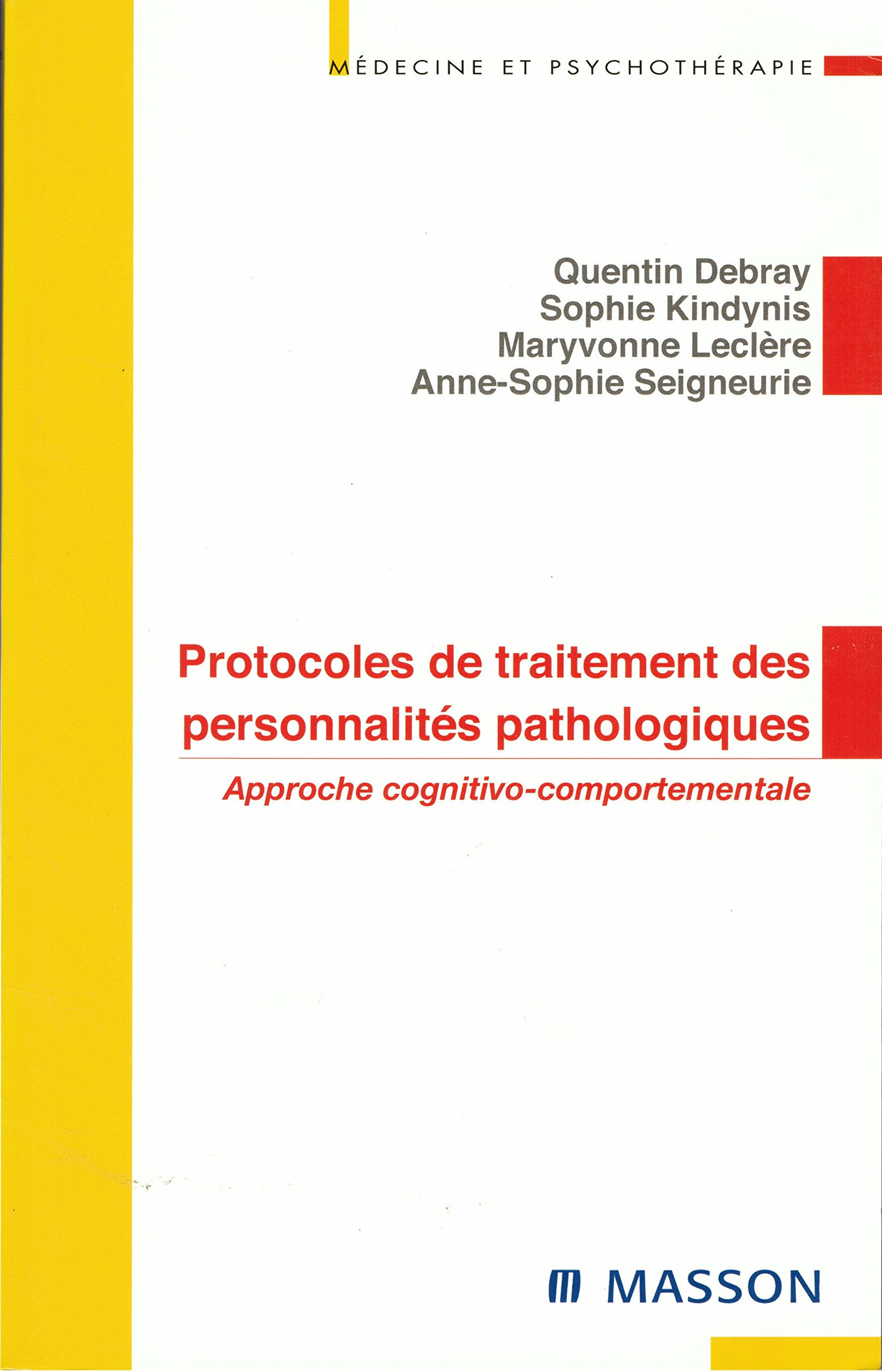 Protocoles de traitement des personnalités pathologiques: Approche cognitivo-comportementale