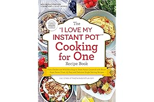 The &quot;I Love My Instant Pot®&quot; 3 Quart Cooking for One Recipe Book