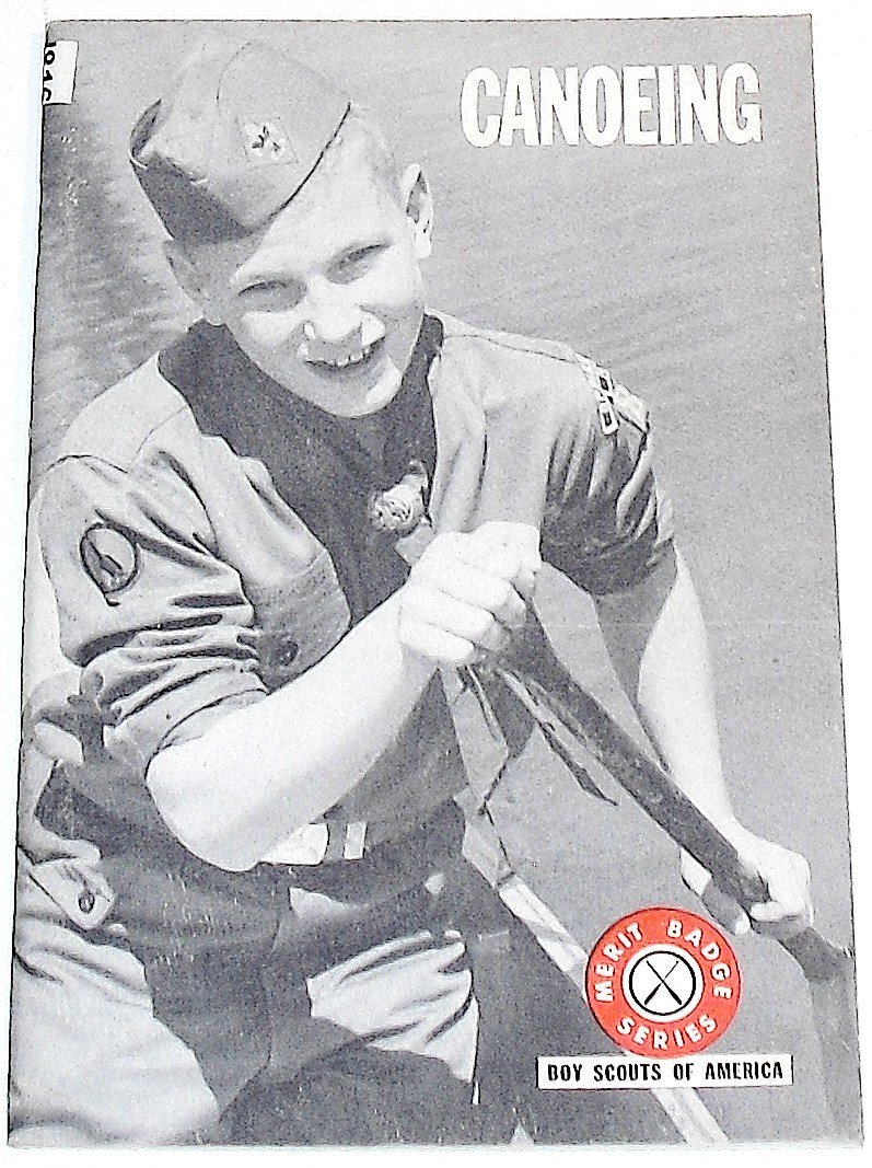 Canoeing [Merit Badge Series No. 3308] Boy Scouts of America Boy