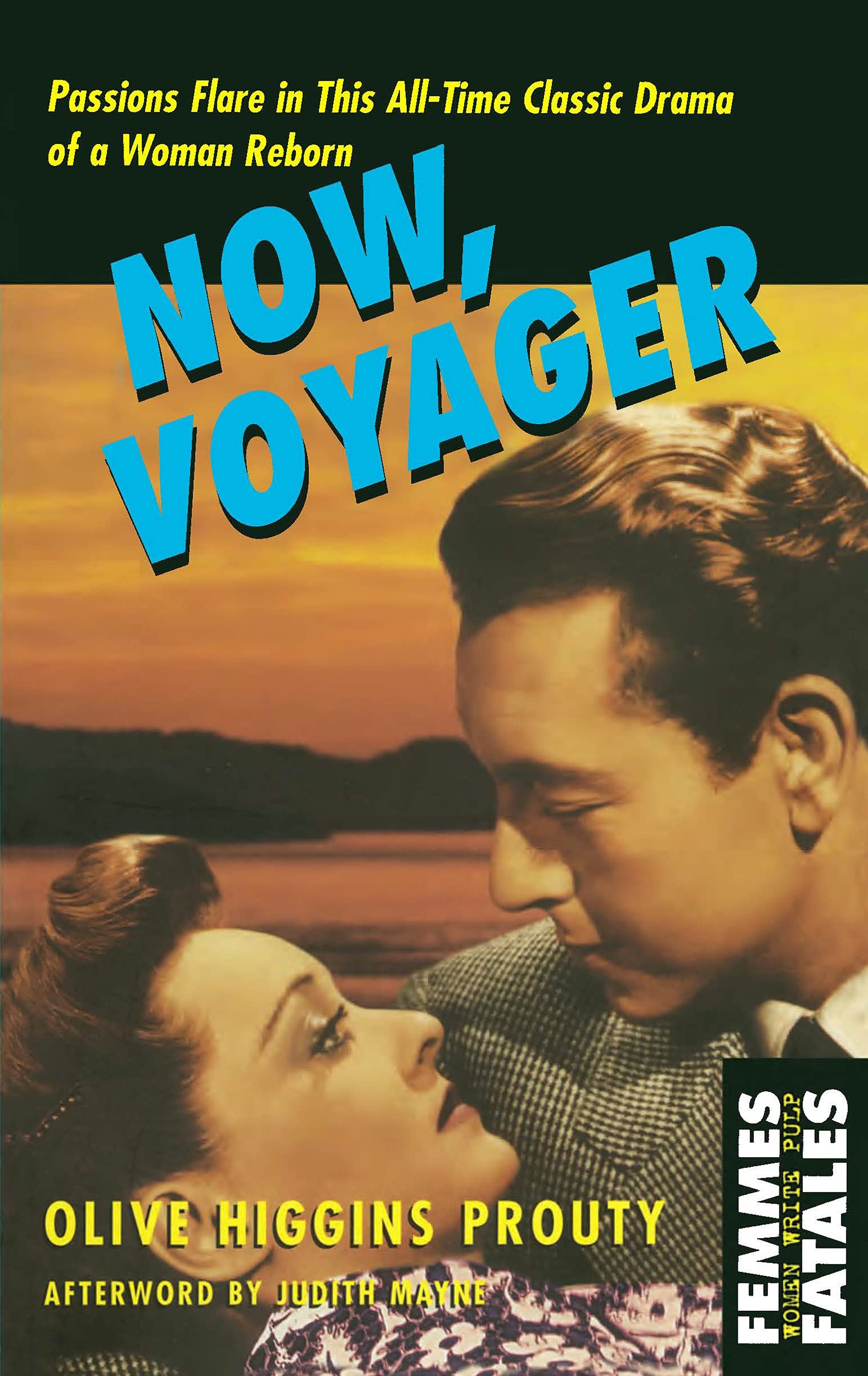 Now, Voyager (Femmes Fatales)