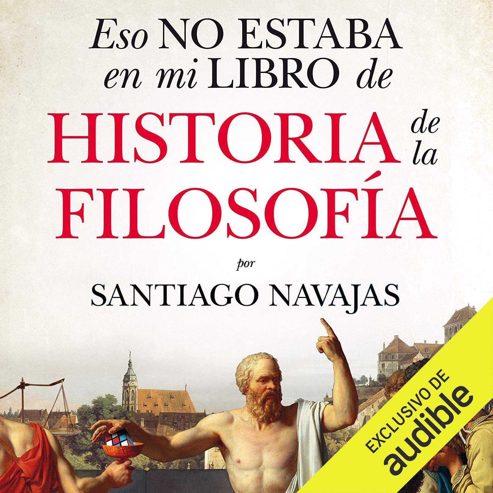 Cover art for Eso no estaba en mi libro de Historia de la Filosofia
