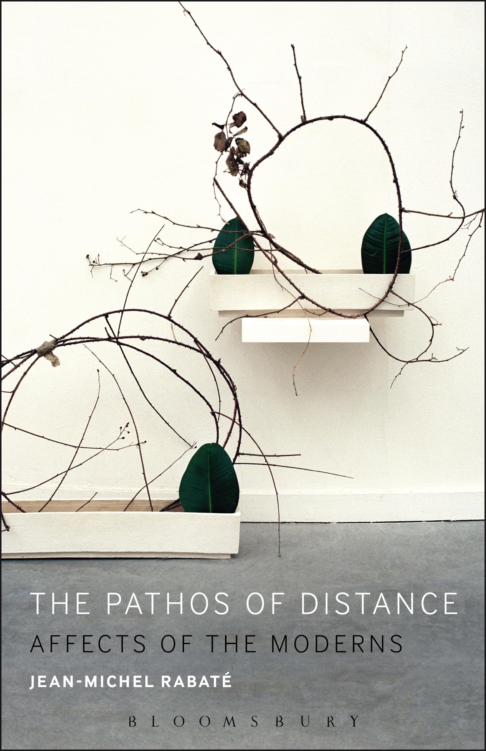 Pathos of Distance, The: Affects of the Moderns