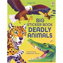 Big Sticker Book of Deadly Animals An Exciting and Interactive Sticker Book Featuring Biting Insects and Dangerous Animals