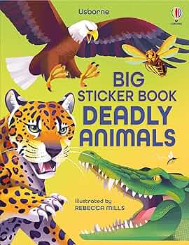 Big Sticker Book of Deadly Animals (Sticker Books): James
