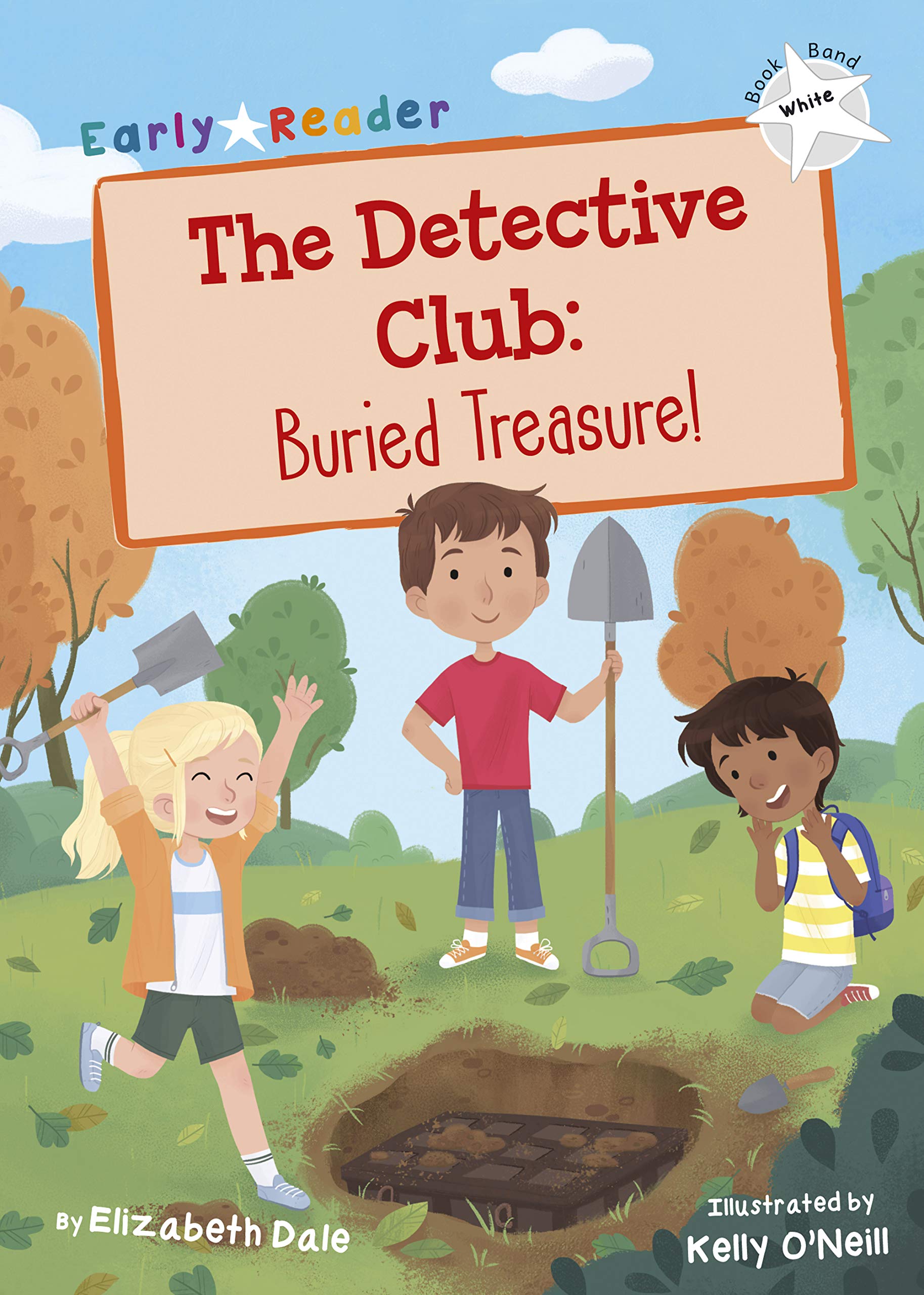 The Detective Club: Buried Treasure: (White Early Reader) (Maverick Early Readers)