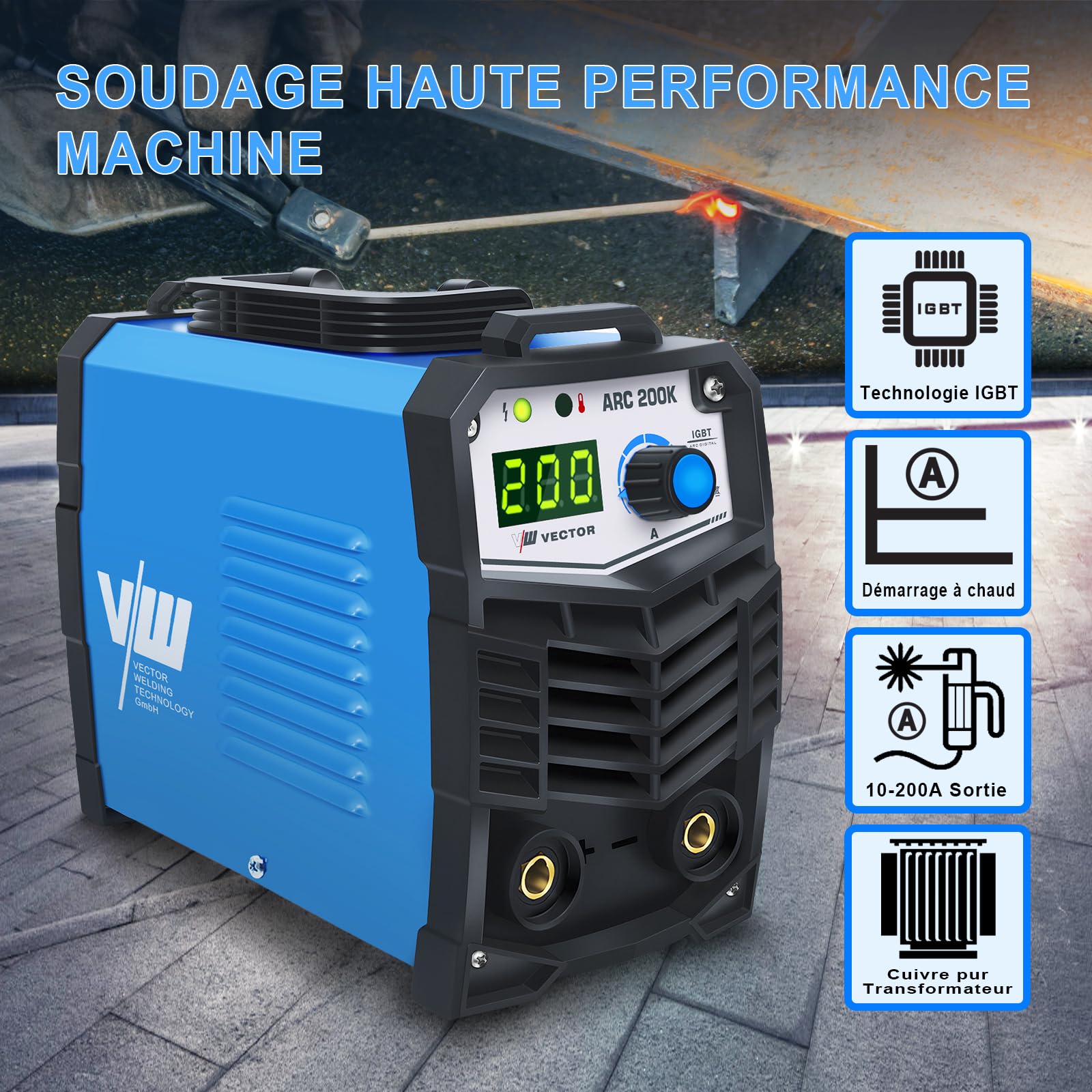 VECTOR Poste à Souder à l'Arc 200A Poste a Souder Inverter MMA Appareil de soudage à électrodes Soudure