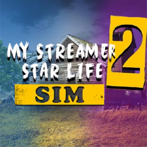 Streamer Life Simulator 2