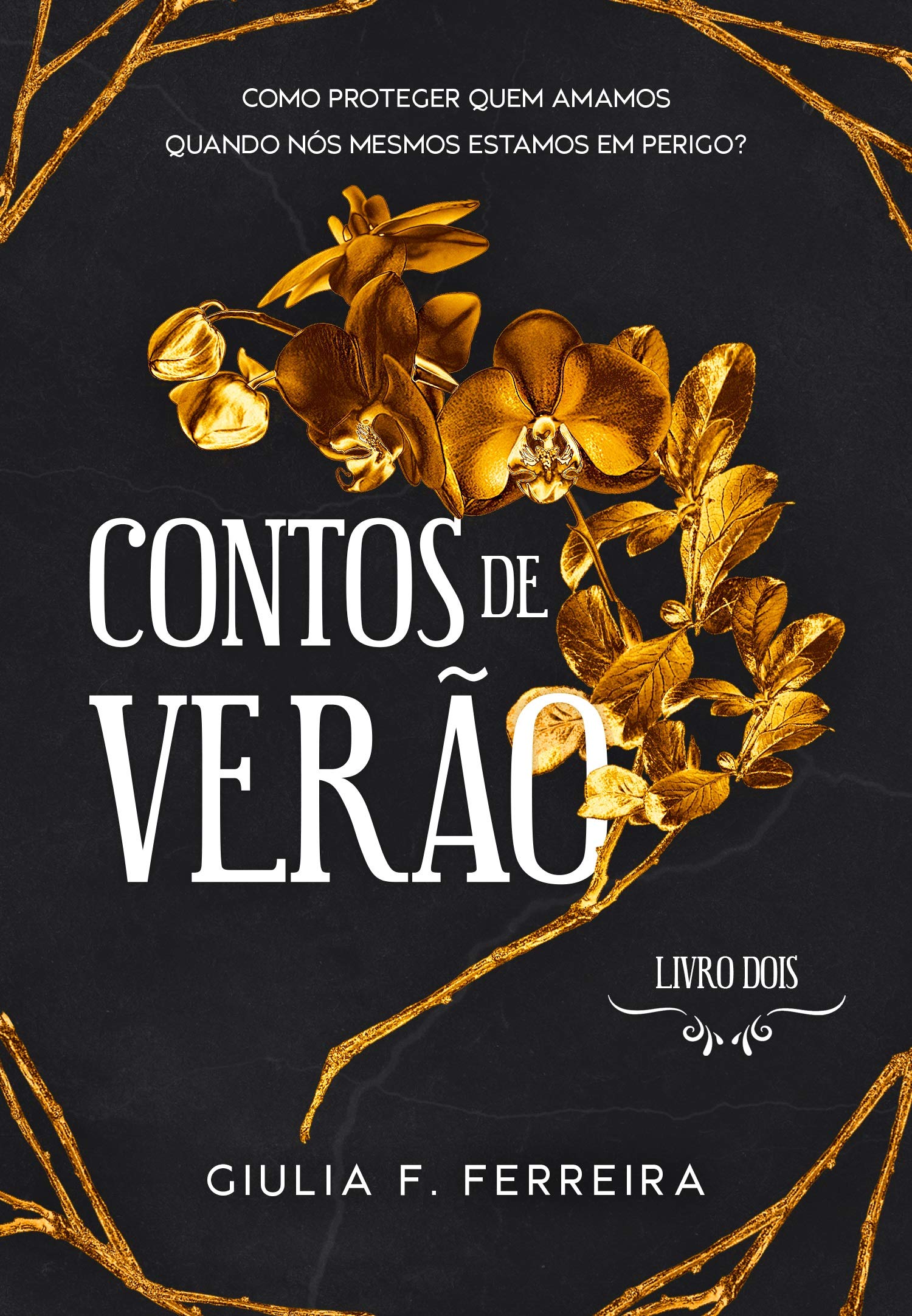 Contos de Verão: livro 2 (Uma História de Primavera)