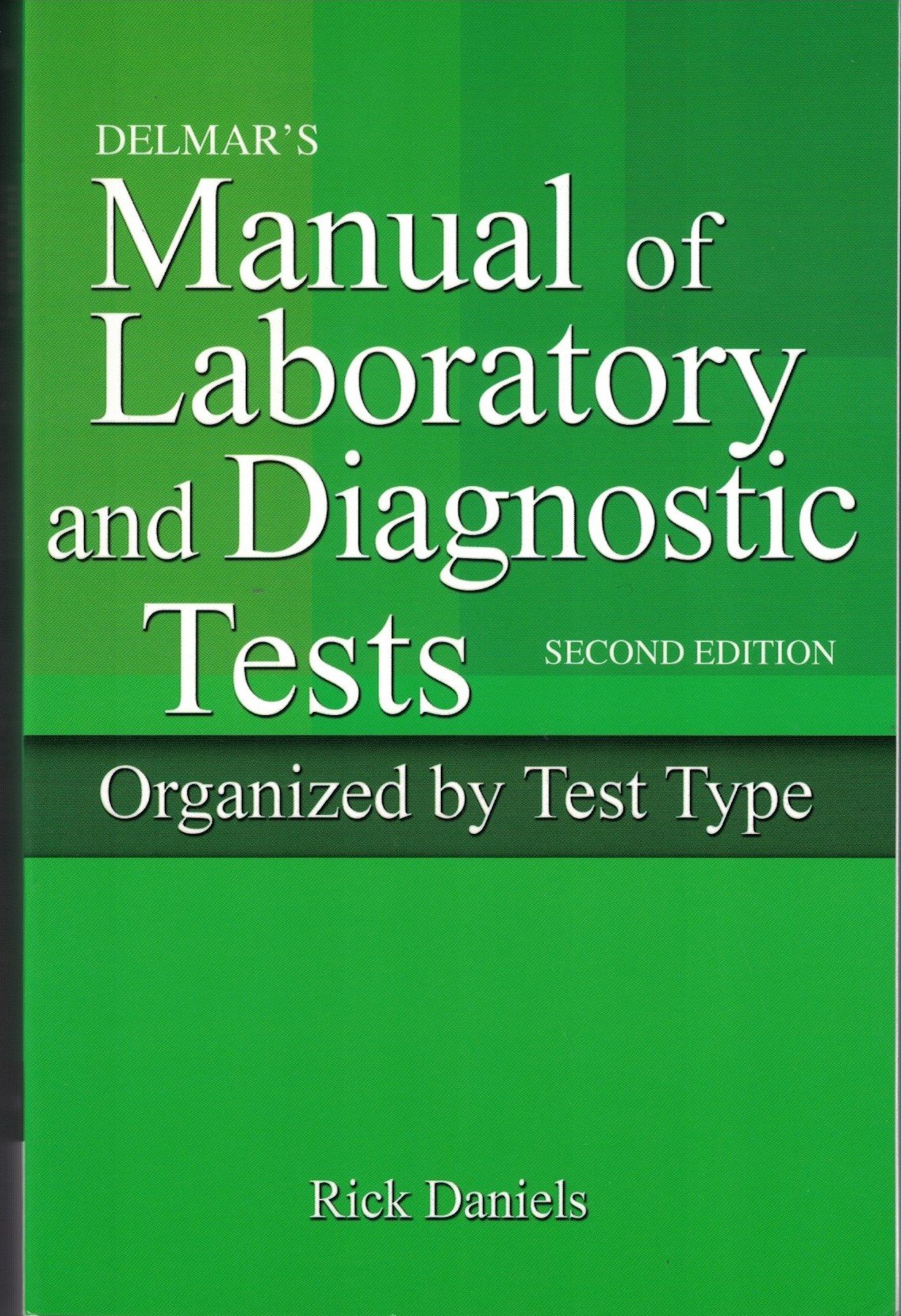 Delmar's Manual of Laboratory and Diagnostic Tests