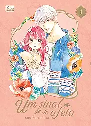 Um Sinal de Afeto: Volume 1
