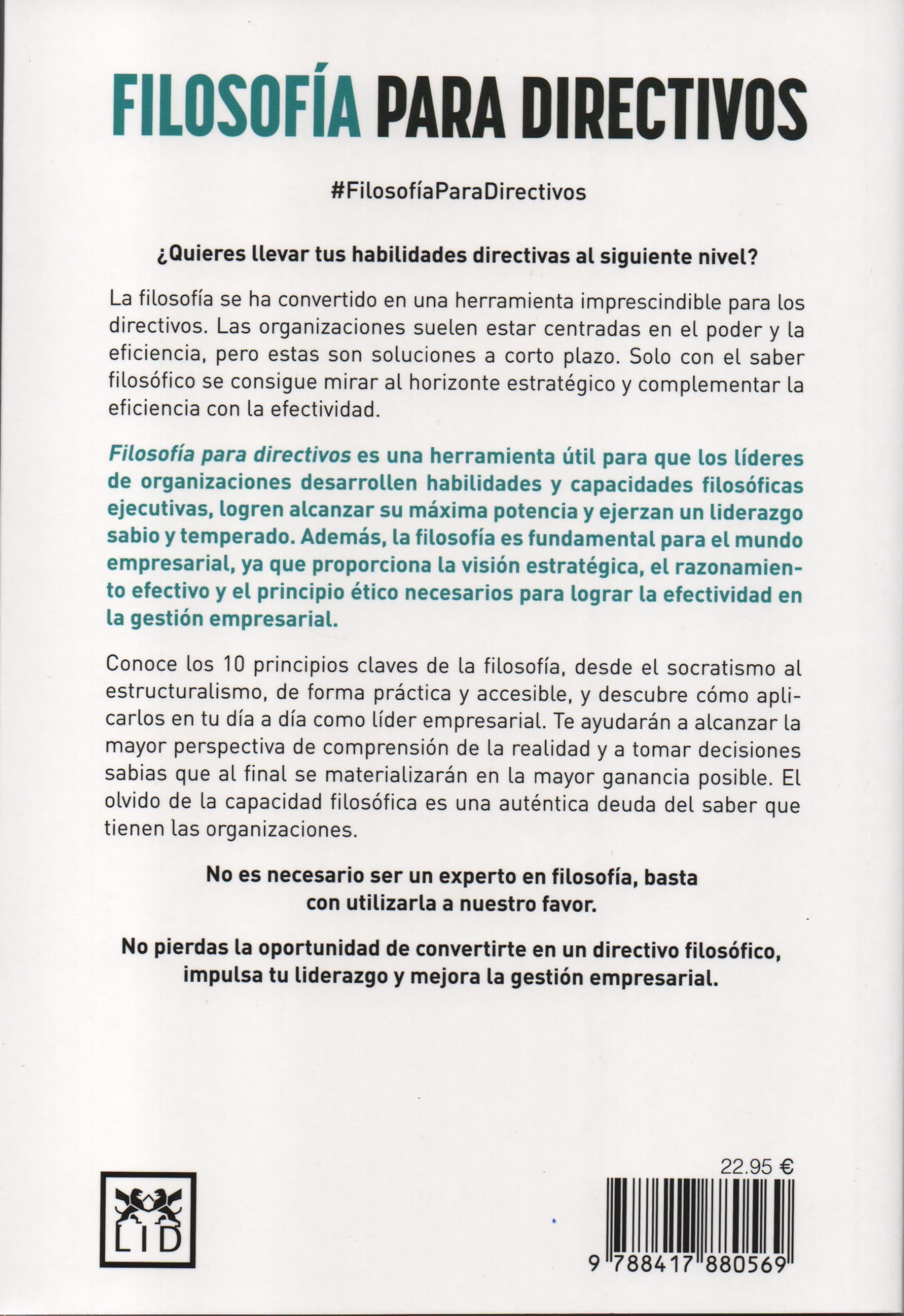 Filosofía para directivos: Filosofía para mejorar el liderazgo y la gestión empresarial (Acción Empresarial)