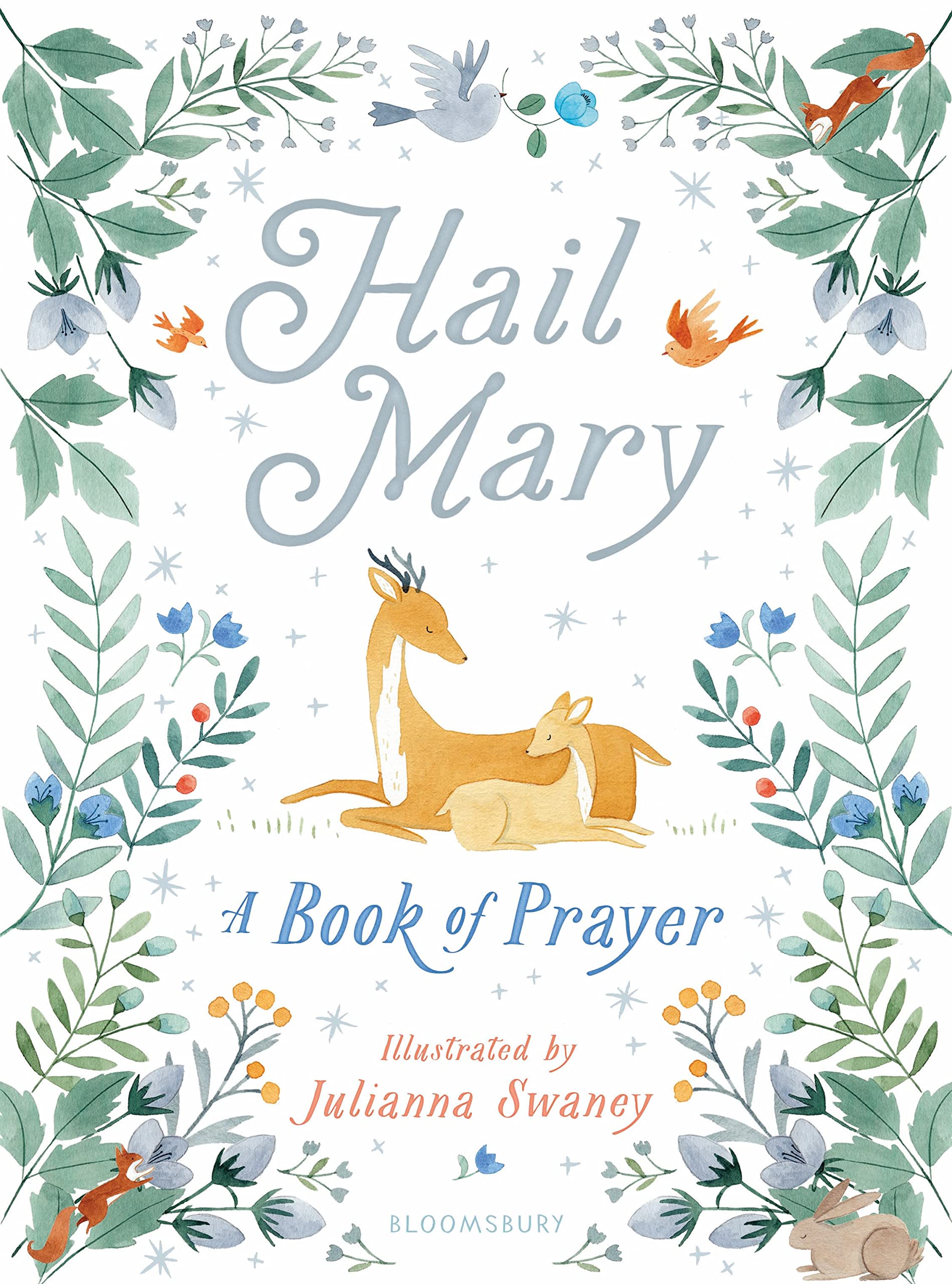 Hail Mary: A Book of Prayer