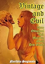 Vintage and Evil ヴィンテージ・アンド・イーヴル