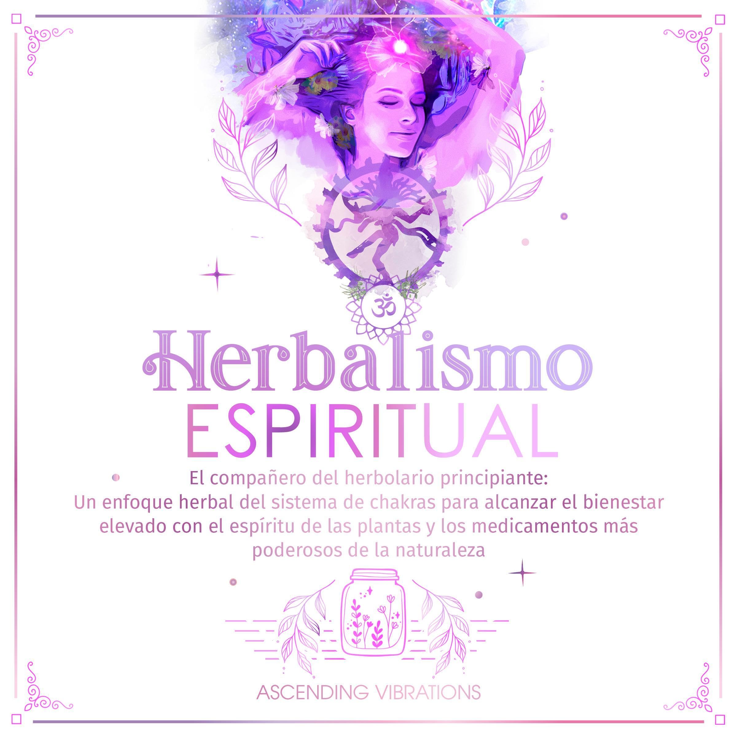 Herbalismo Espiritual [Spiritual Herbalism]