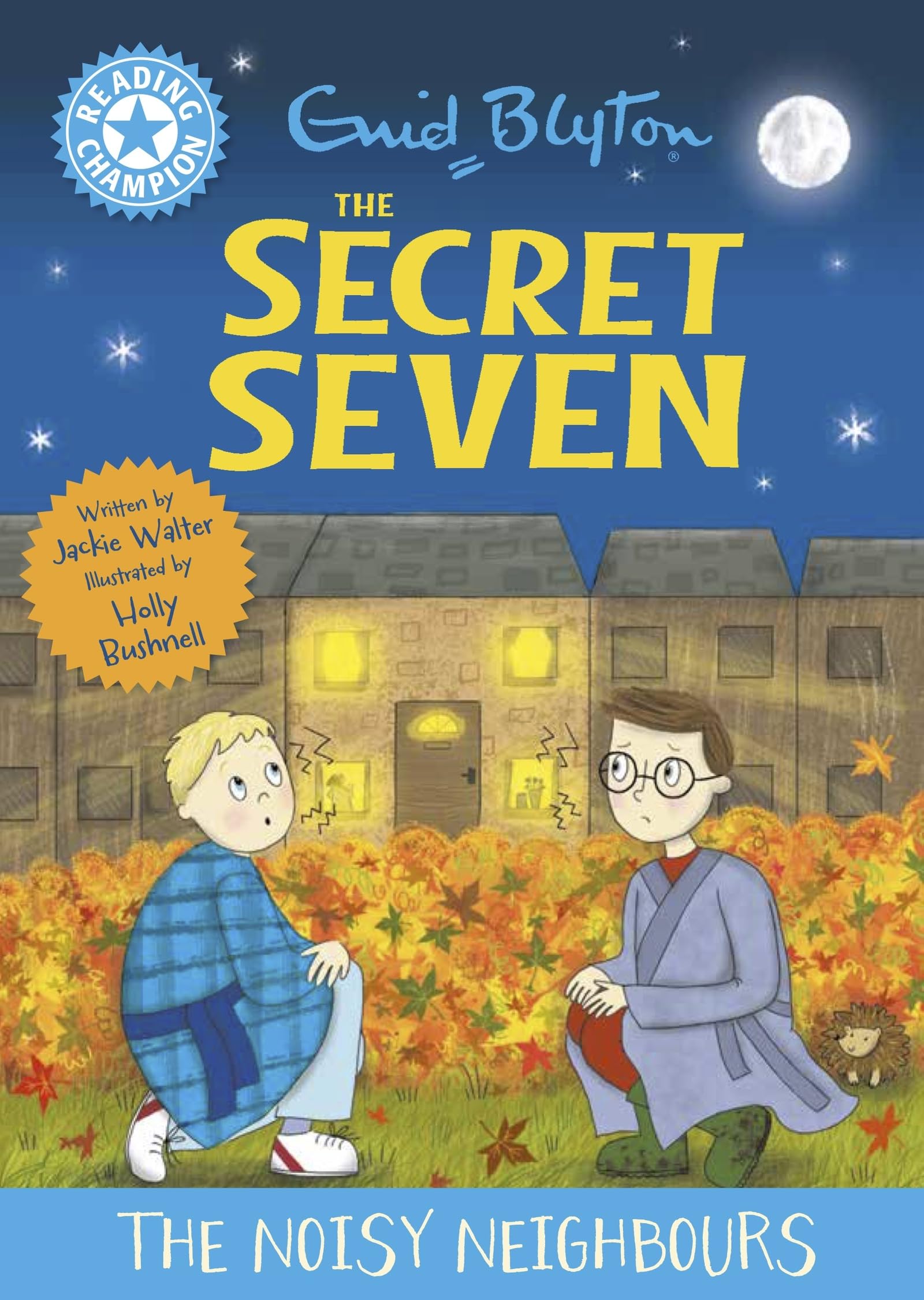 Reading Champion: The Secret Seven: The Noisy Neighbours: Blue Band 4