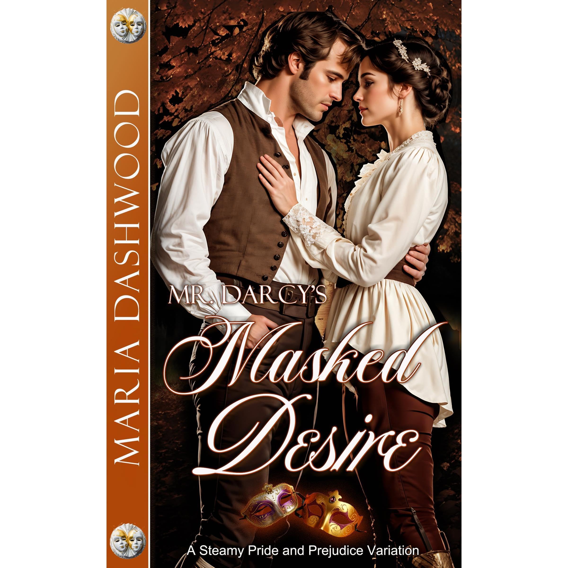 Mr. Darcy's Masked Desire