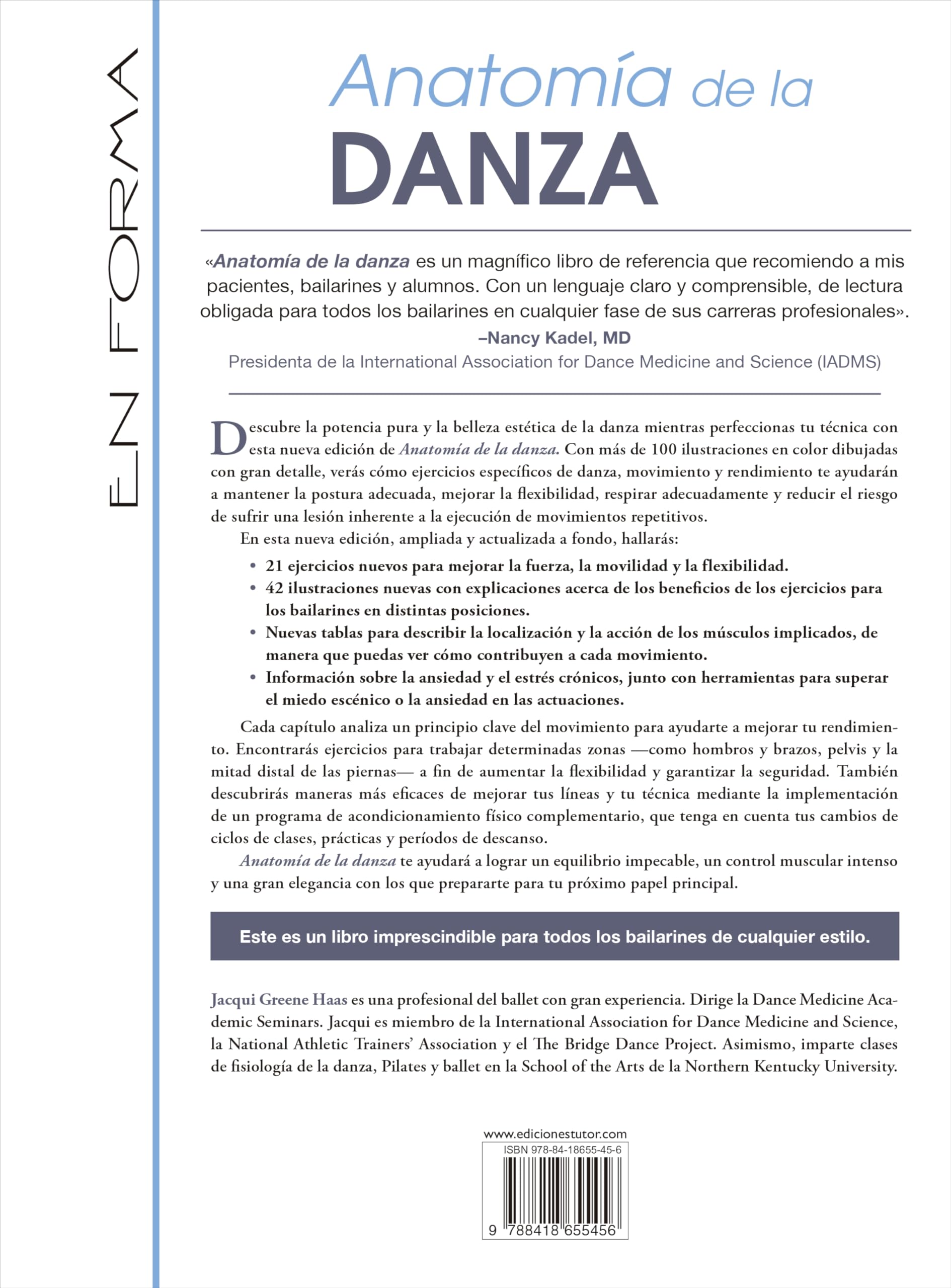 Anatomía de la danza. Nueva edición ampliada y actualizada: Guía ilustrada para mejorar la flexibilidad, reducir las lesiones y aumentar la fuerza