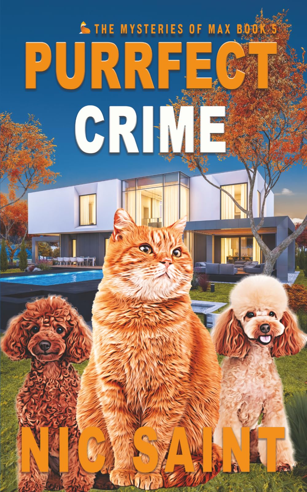 Purrfect Crime: Volume 5 (The Mysteries of Max)
