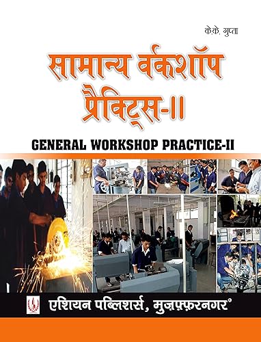 General Workshop Practice- II 2nd nd Semester Hindi Book | UPBTE Polytechnic Asian Publishers
