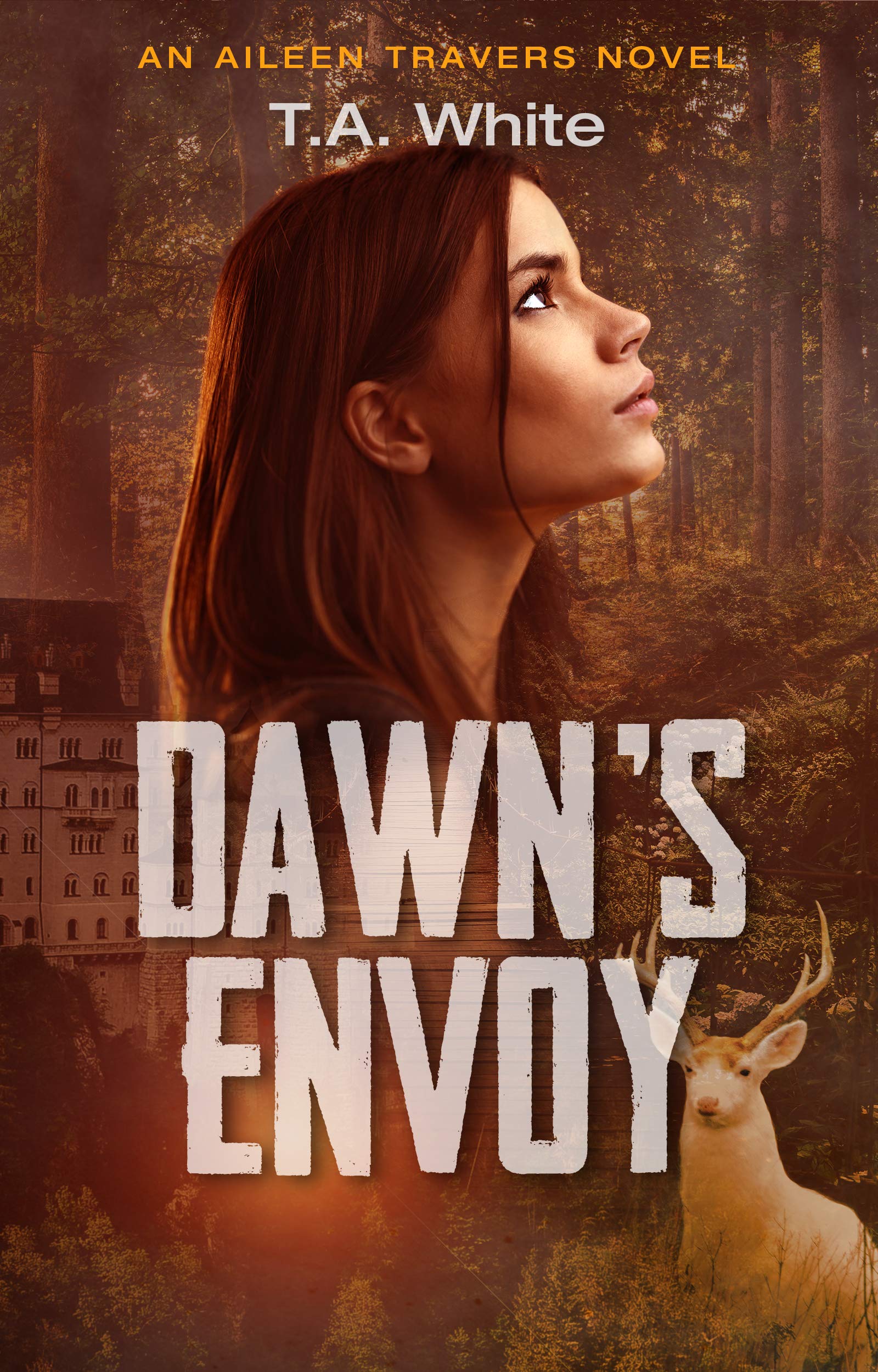 Dawn's Envoy (An Aileen Travers Novel Book 4)