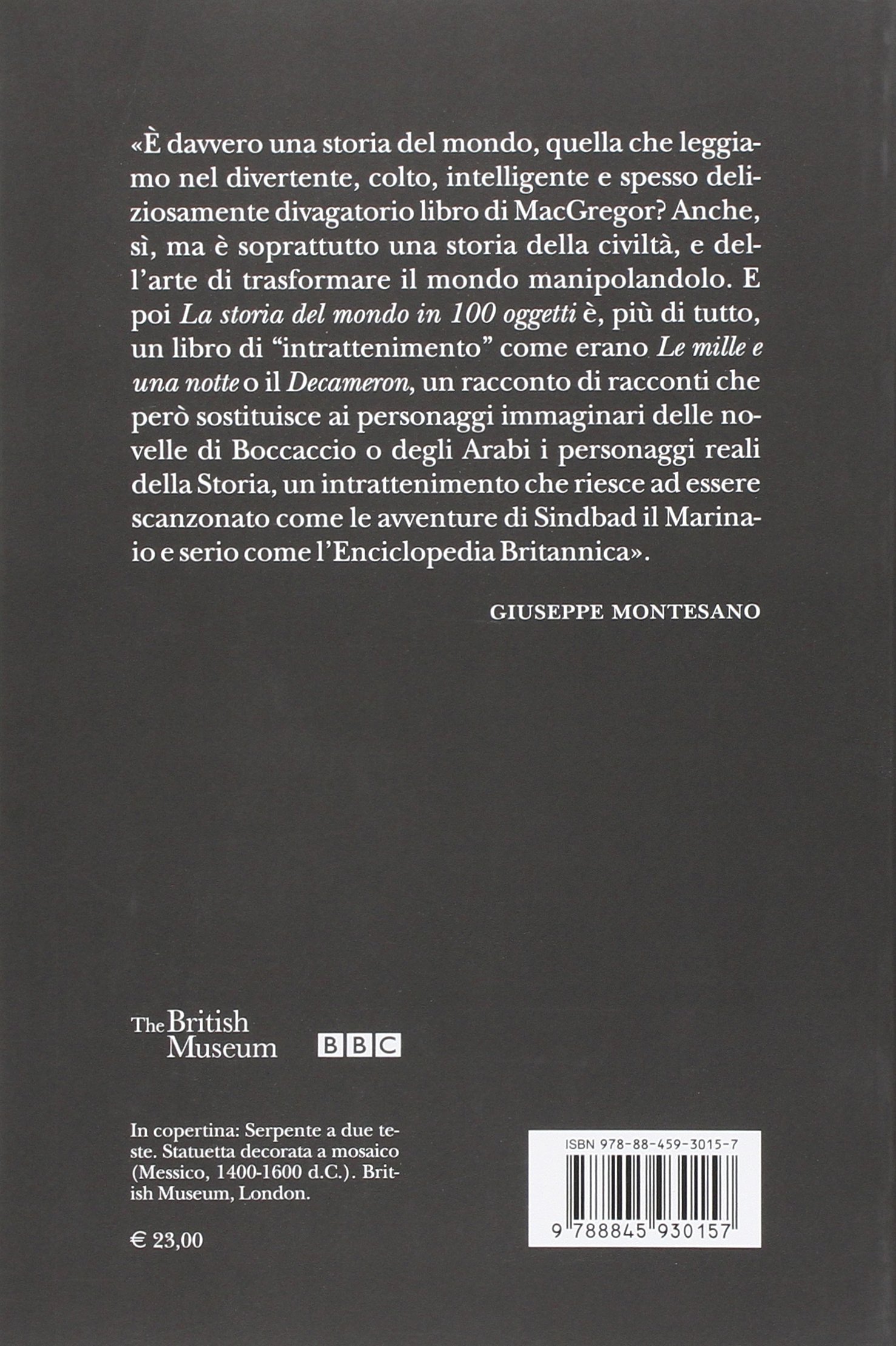 La storia del mondo in 100 oggetti. Ediz. illustrata