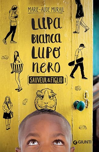 Lupa bianca lupo nero. (Sauveur &amp; figlio - 1): Vol. 1