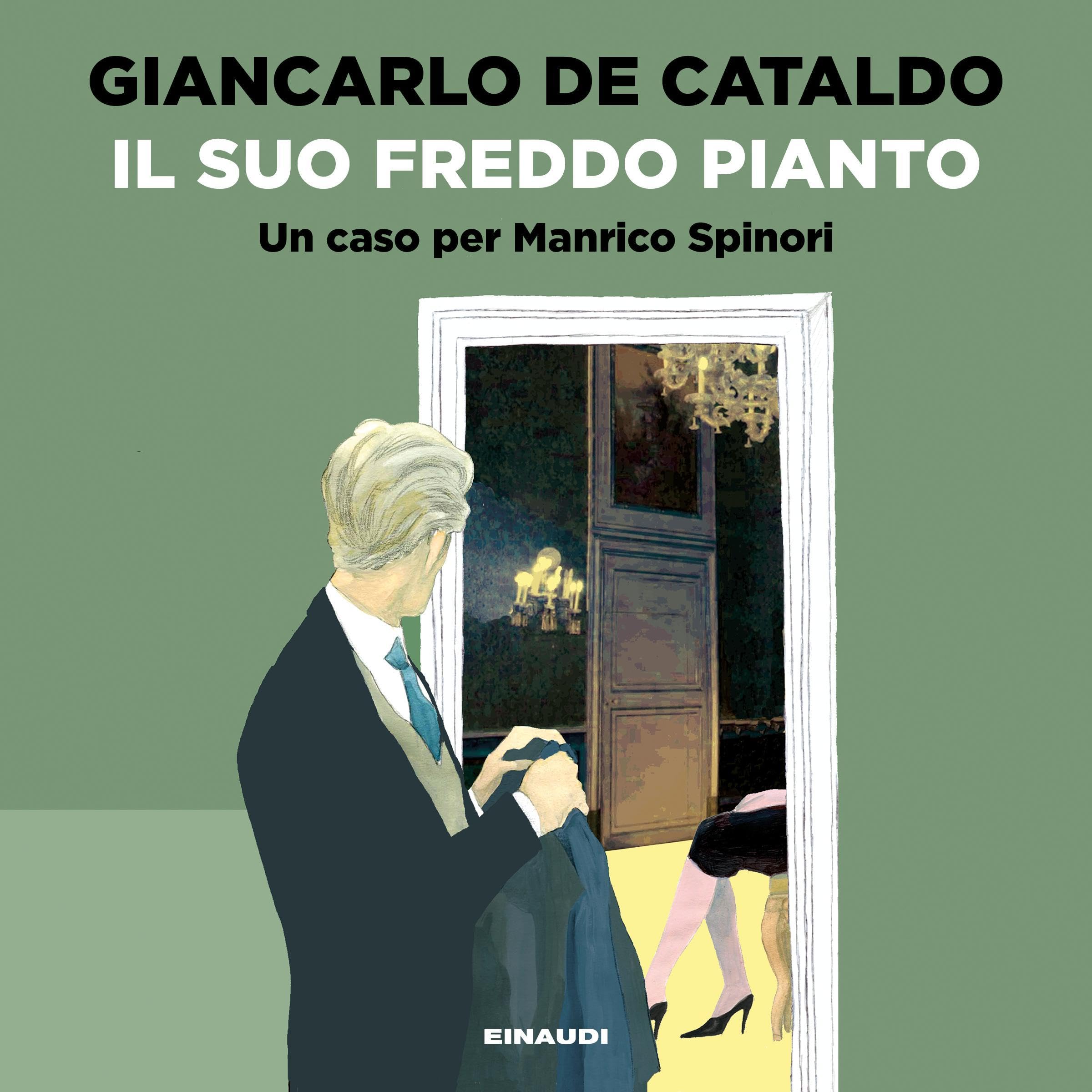 Il suo freddo pianto: I casi di Manrico Spinori - Vol. 3