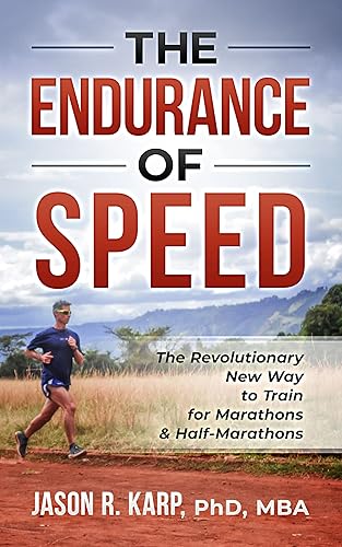 The Endurance of Speed: The Revolutionary New Way to Train