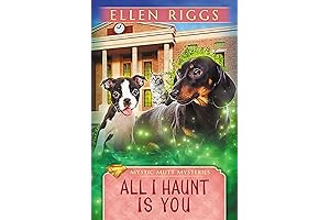 All I Haunt is You: Uncover Secrets, Embark on an Enchanting Adventure...