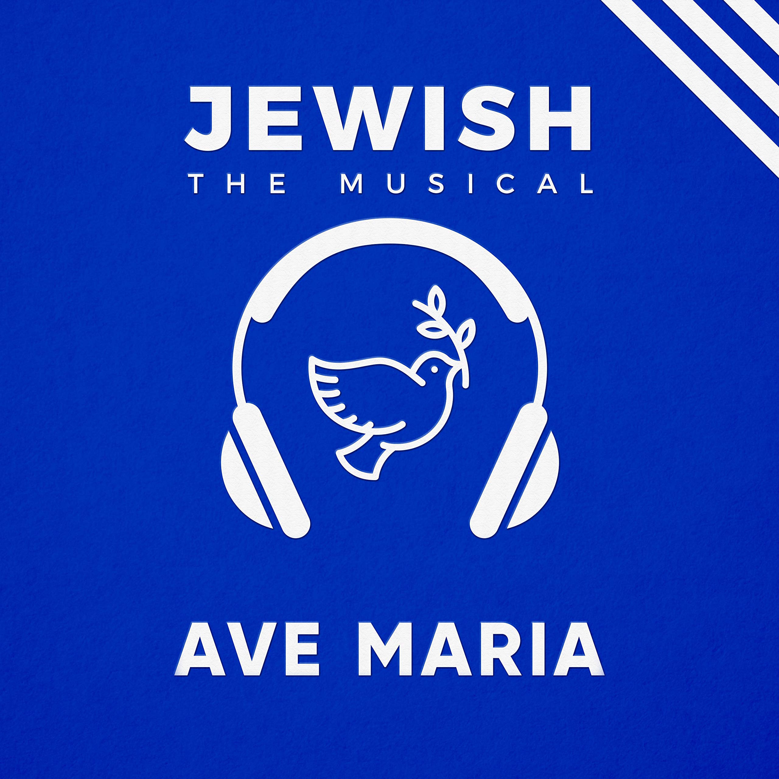 Ave Maria : Piano Vocal Score from Jewish, the Musical (English Edition)