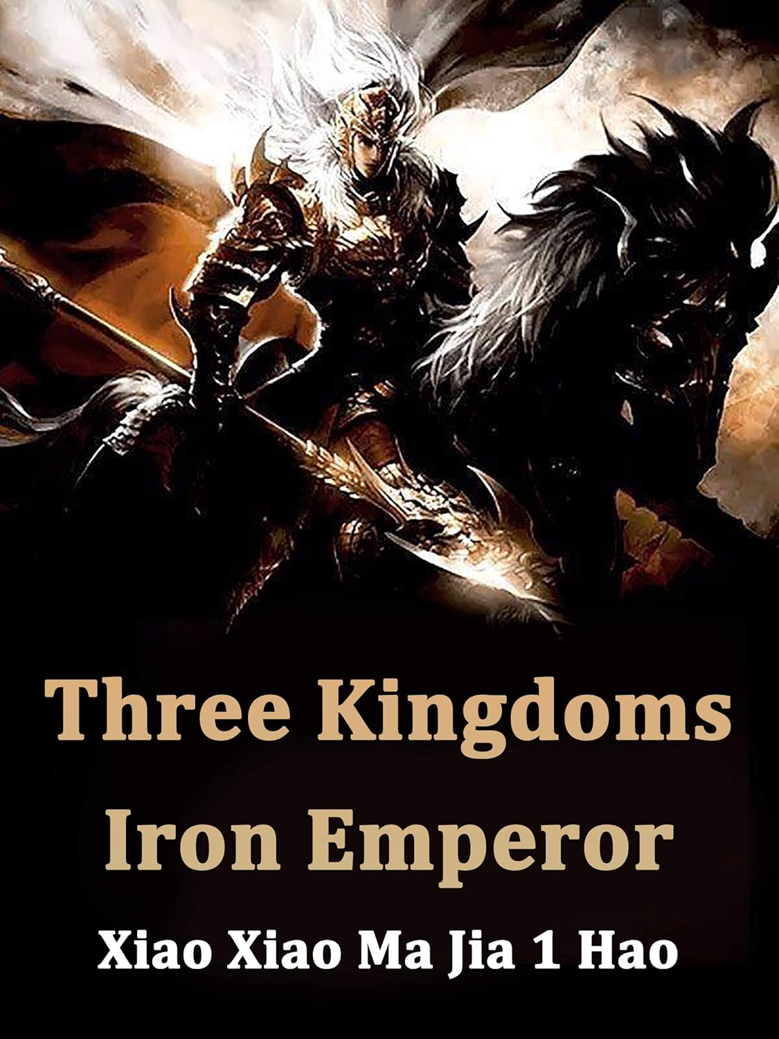 Three Kingdoms Iron Emperor Volume 3 eBook XiaoMaJiaHao, Xiao