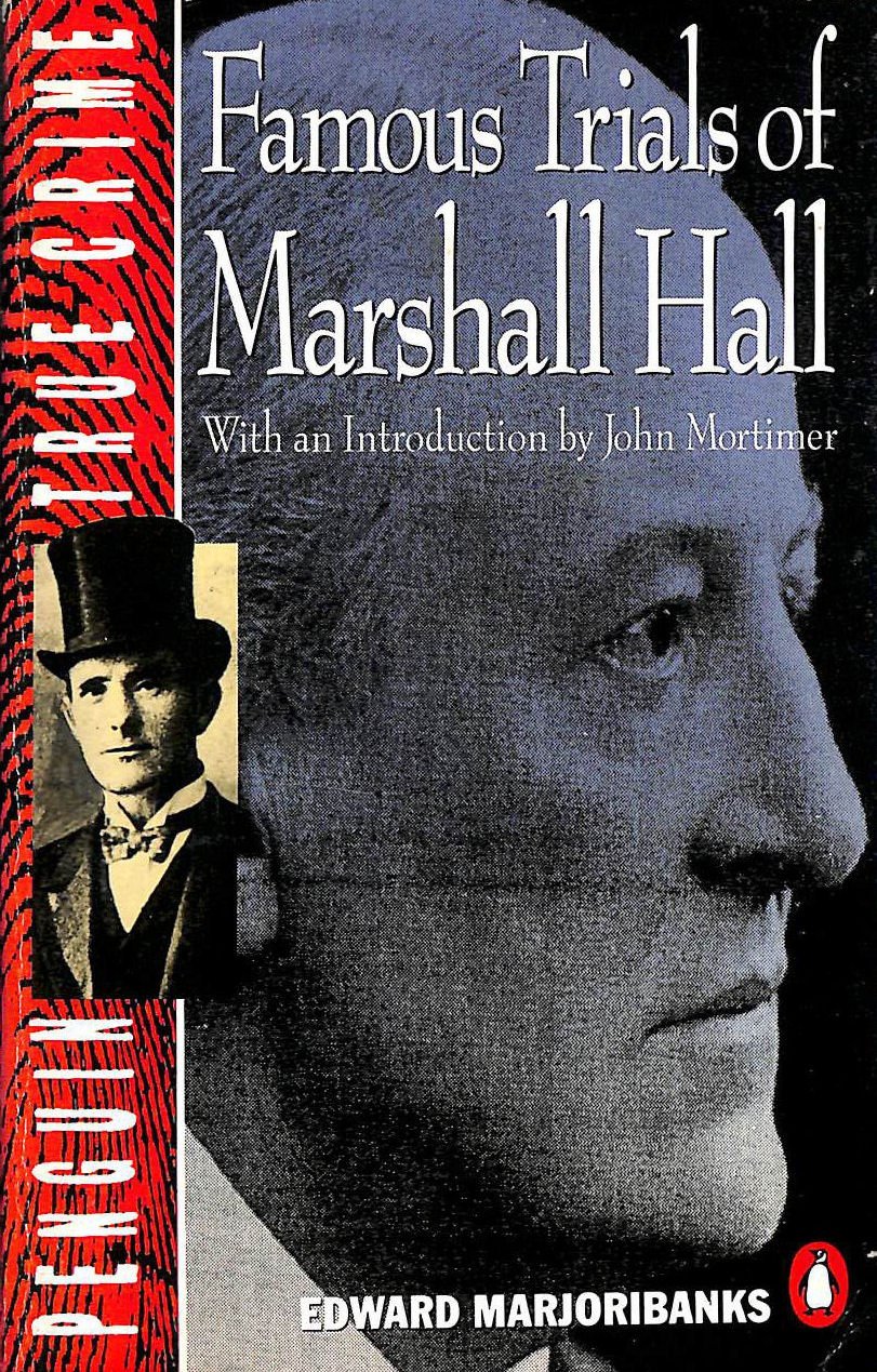 Buy Famous Trials of Marshall Hall (Penguin True Crime) โ BookShops.in