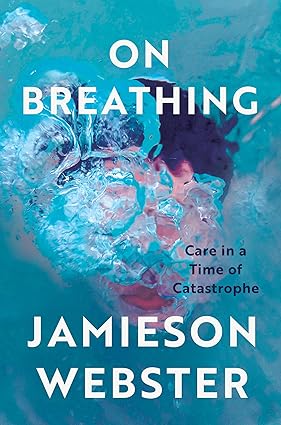On Breathing: Care in a Time of Catastrophe-Wow! eBook