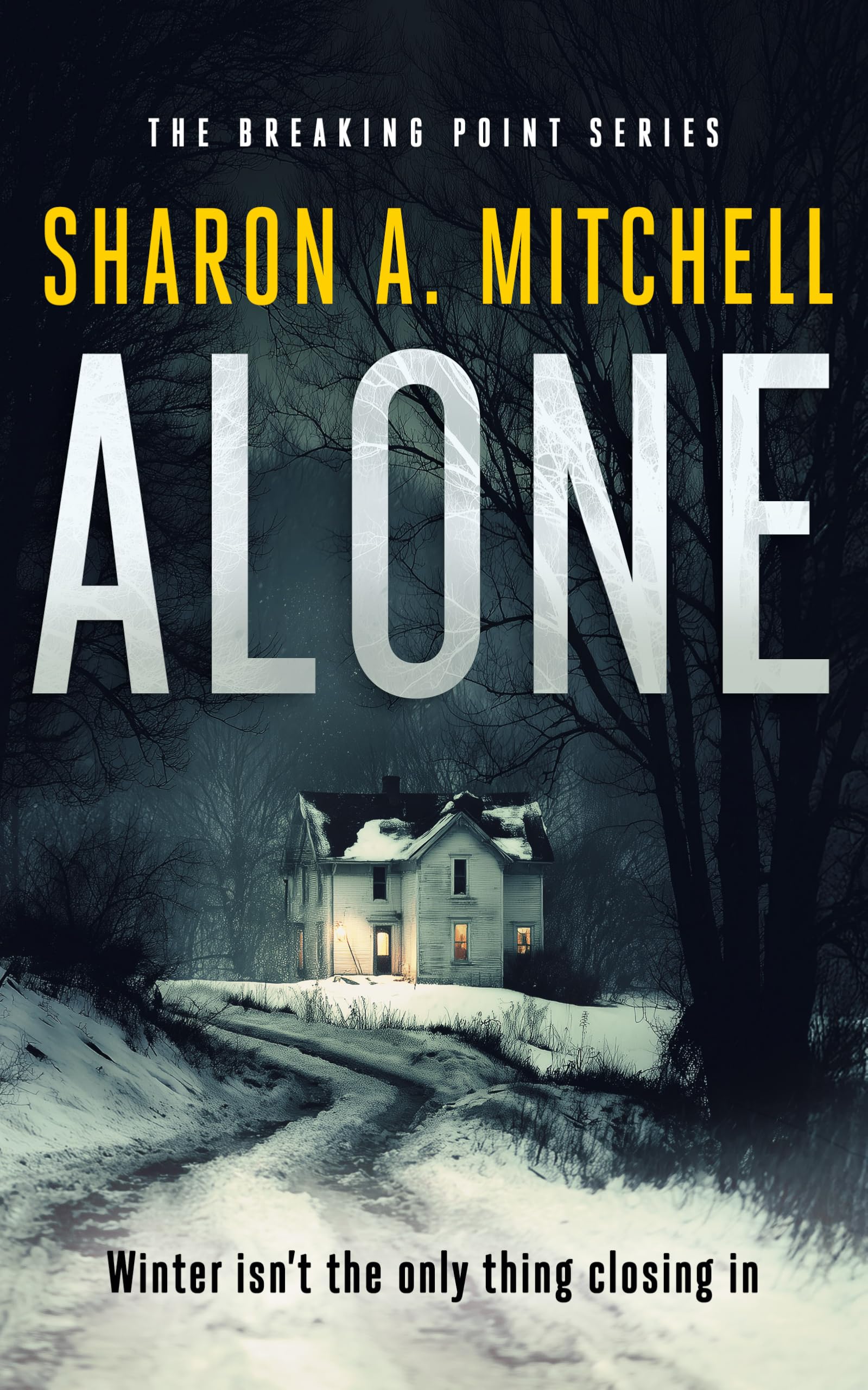 Alone: 1 (Breaking Point Series)