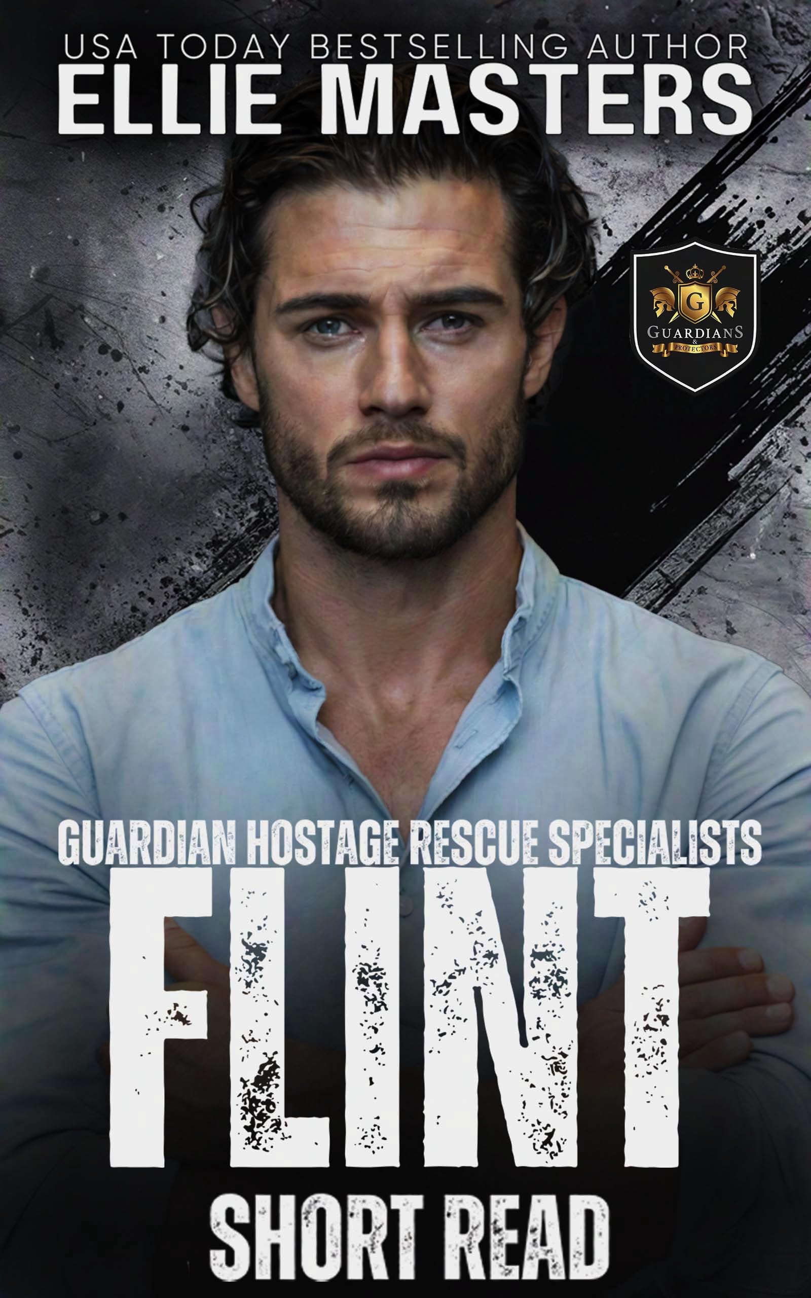 FLINT: a Guardian Hostage Rescue Specialists series Novella