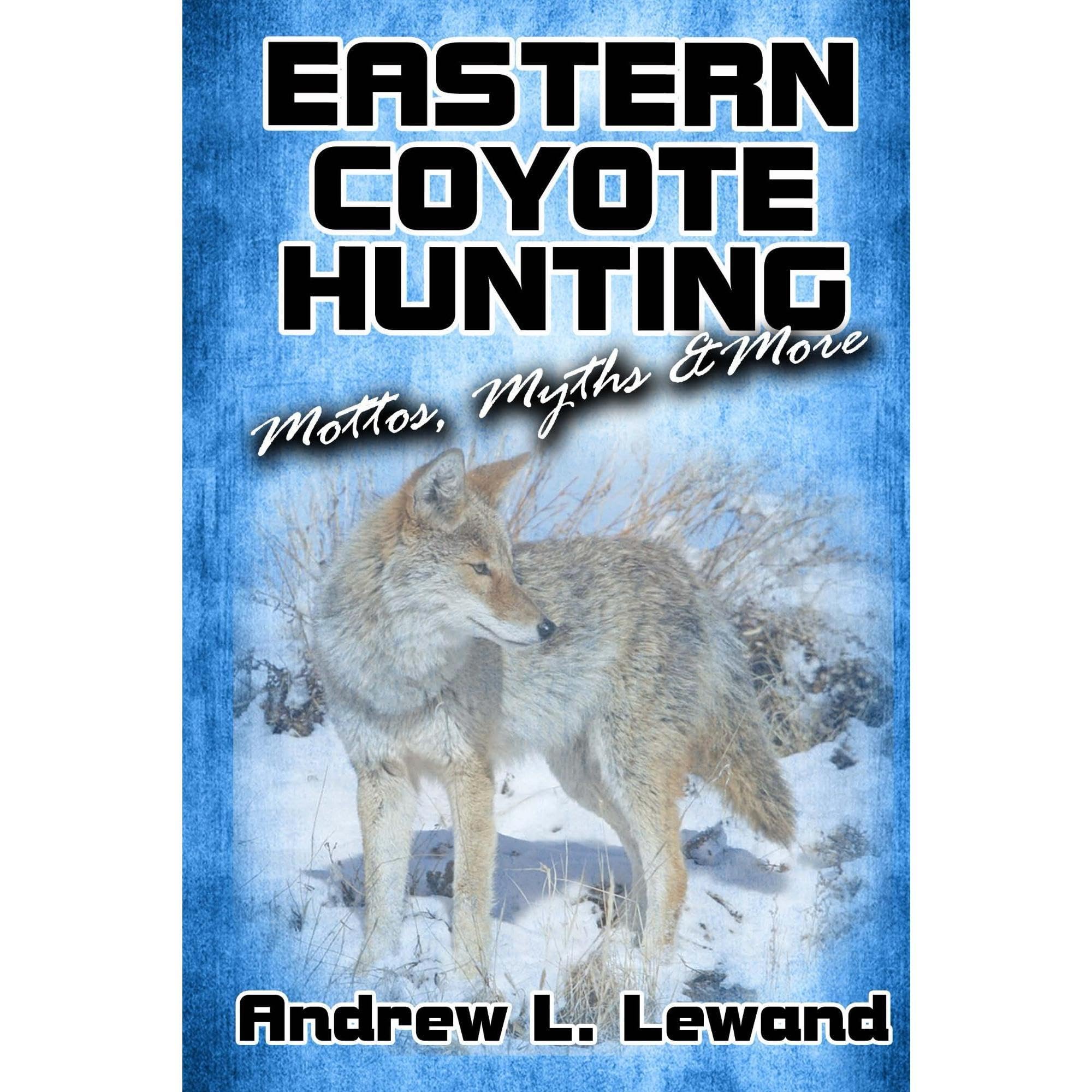Eastern Coyote Hunting