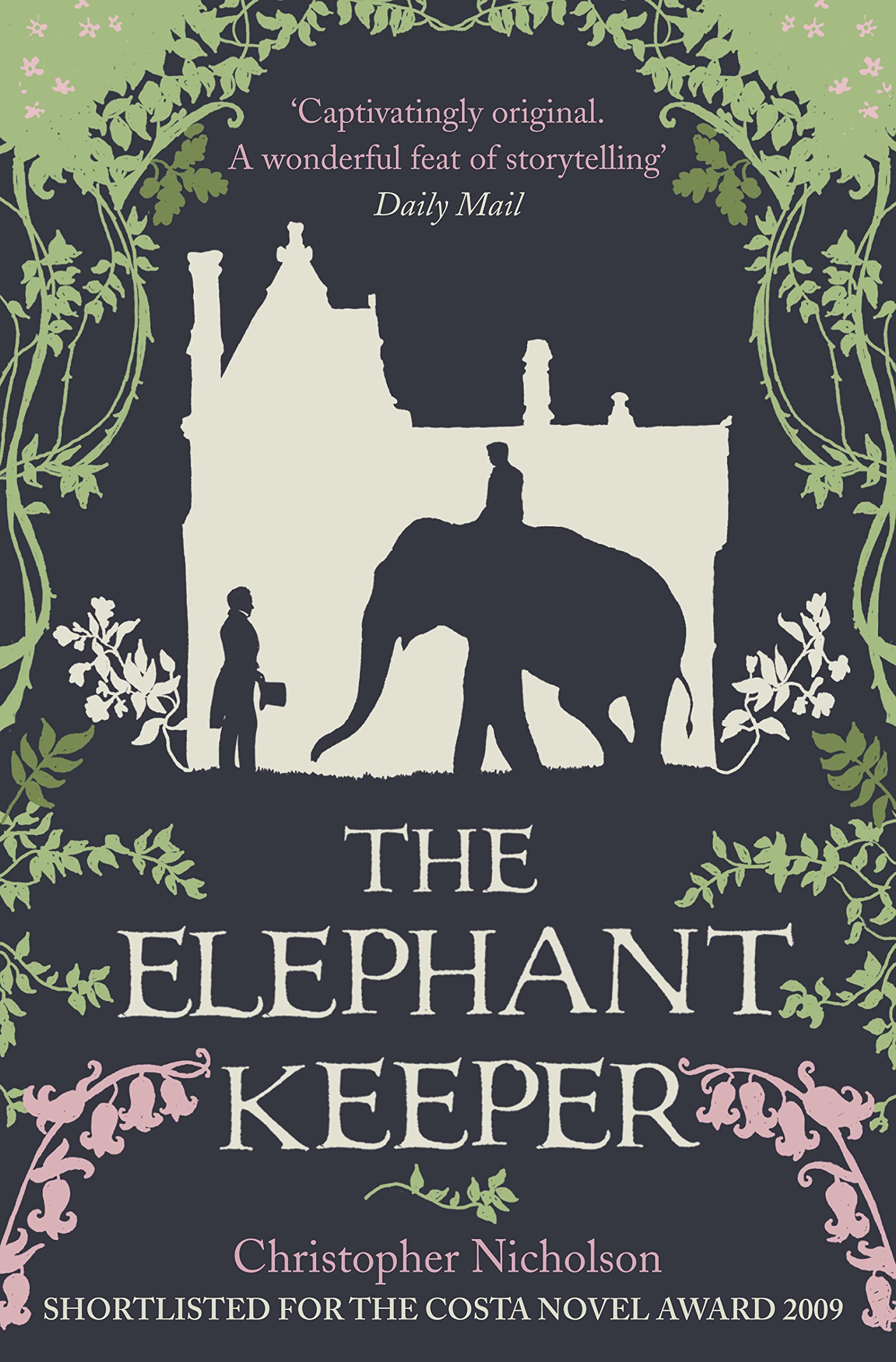 The Elephant Keeper: A Captivating Historical Novel of Love and Captivity in Eighteenth Century England
