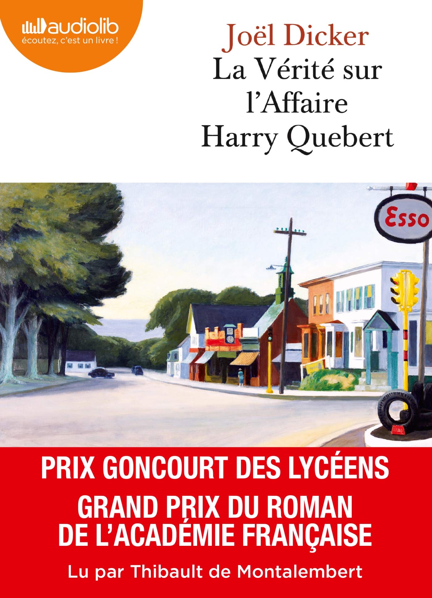 La Vérité sur l'affaire Harry Quebert: Livre audio 2 CD MP3 Dicker, Joël and Montalembert, Thibault de