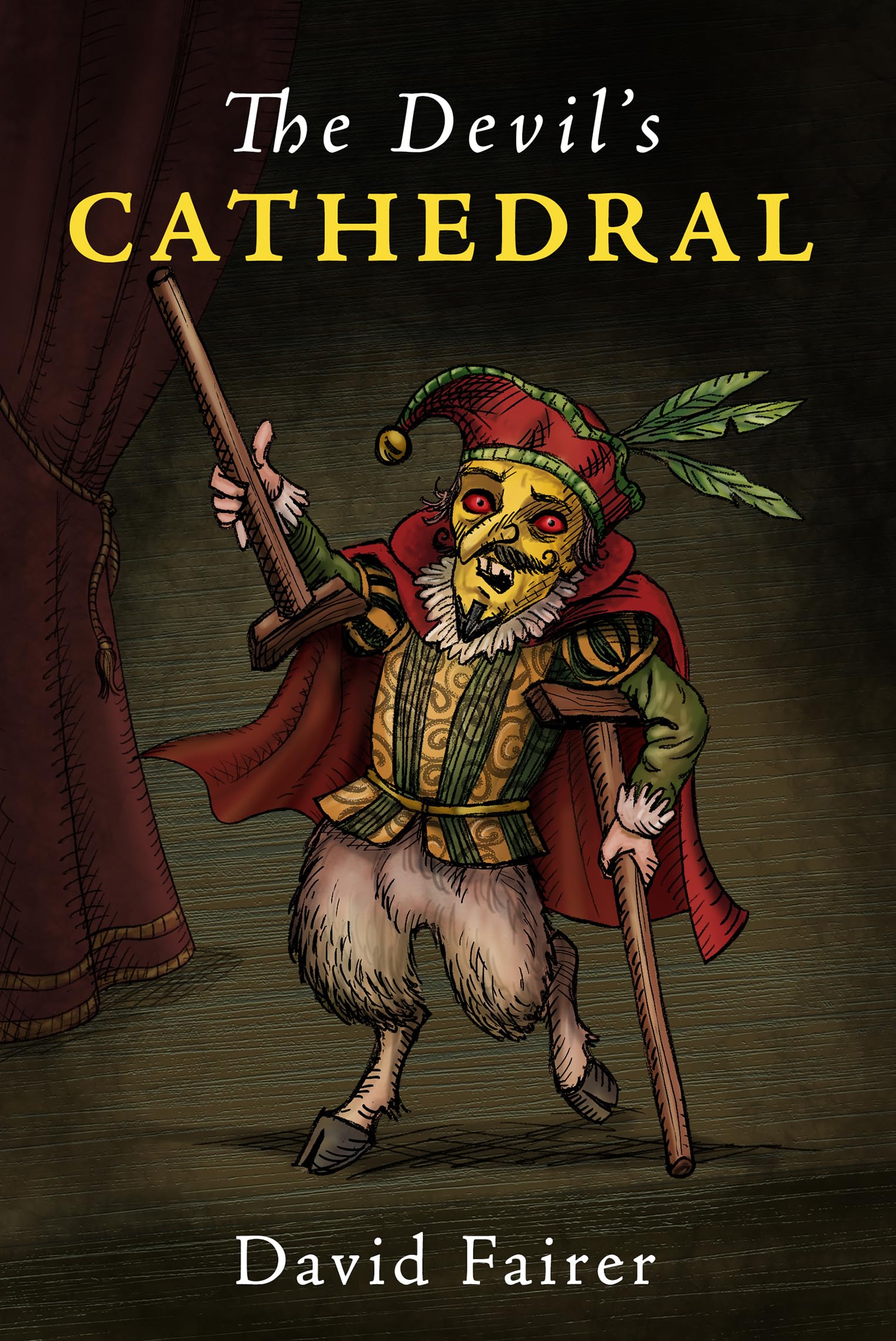 The Devils Cathedral : A Mystery of Queen Annes London