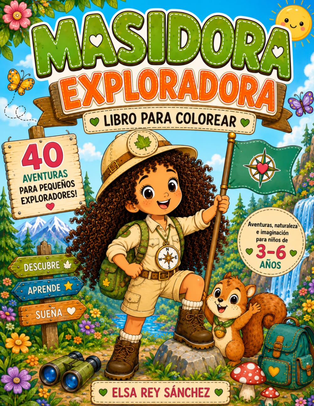 Masidora exploradora: Libro para Colorear , 40 Aventuras para Pequeños Exploradores