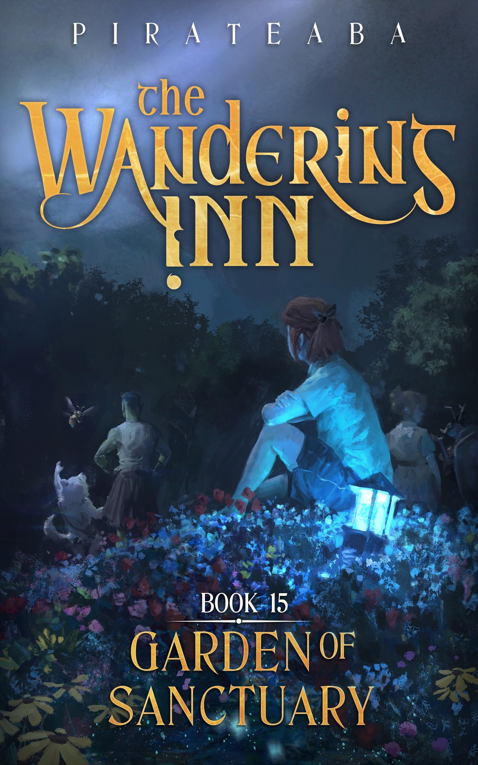 Garden of Sanctuary: Book Fifteen in The Wandering Inn Series