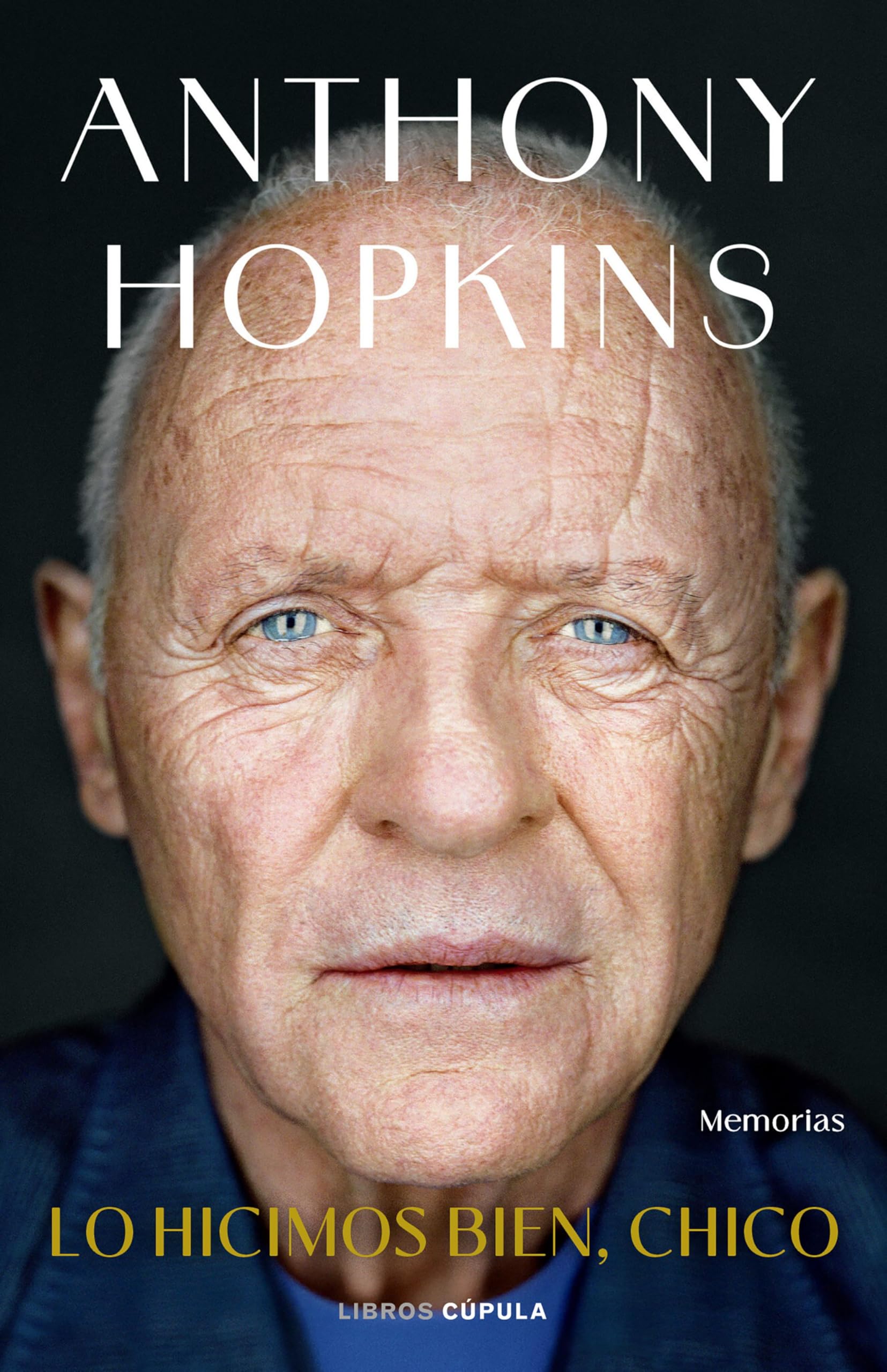 Lo hicimos bien, chico: Memorias (Biografías y memorias)