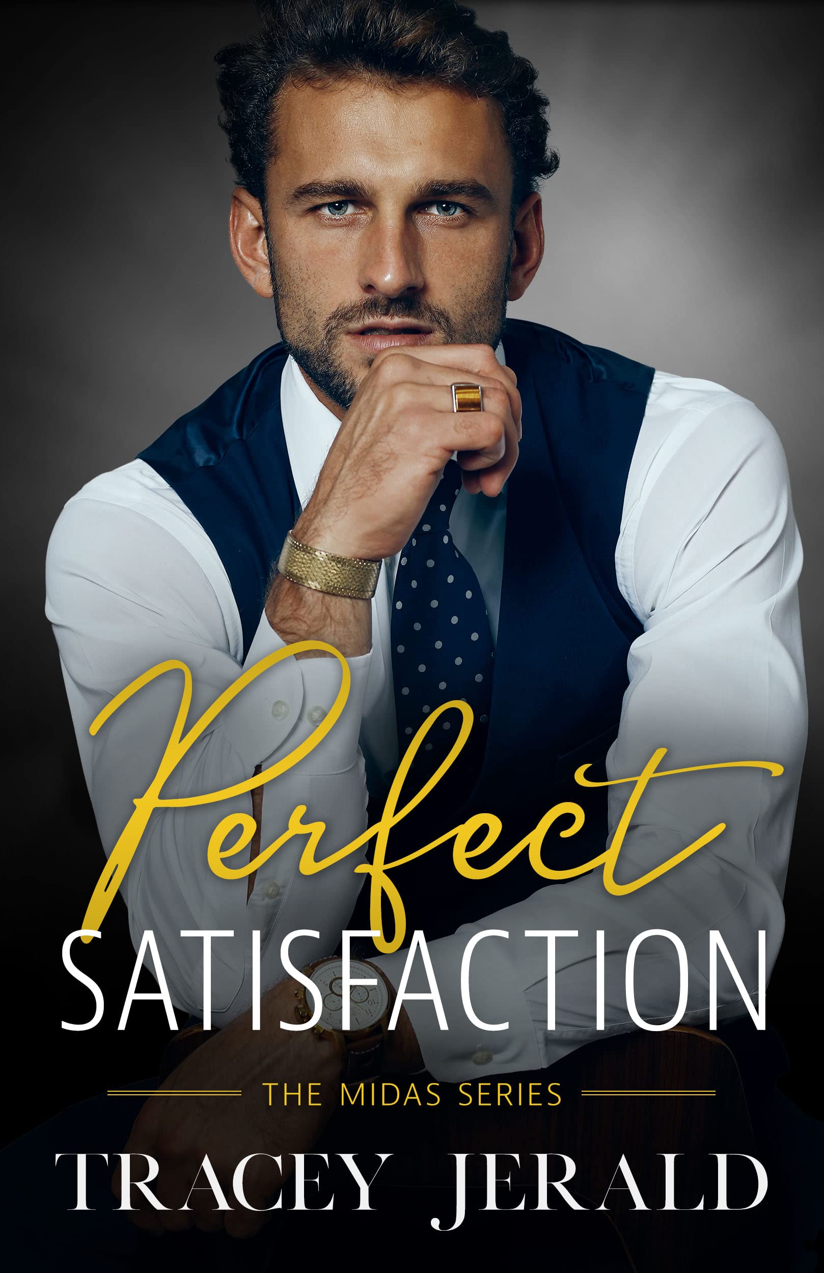 Perfect Satisfaction: A Billionaire, Second Chance Romance (Midas Series Book 5)