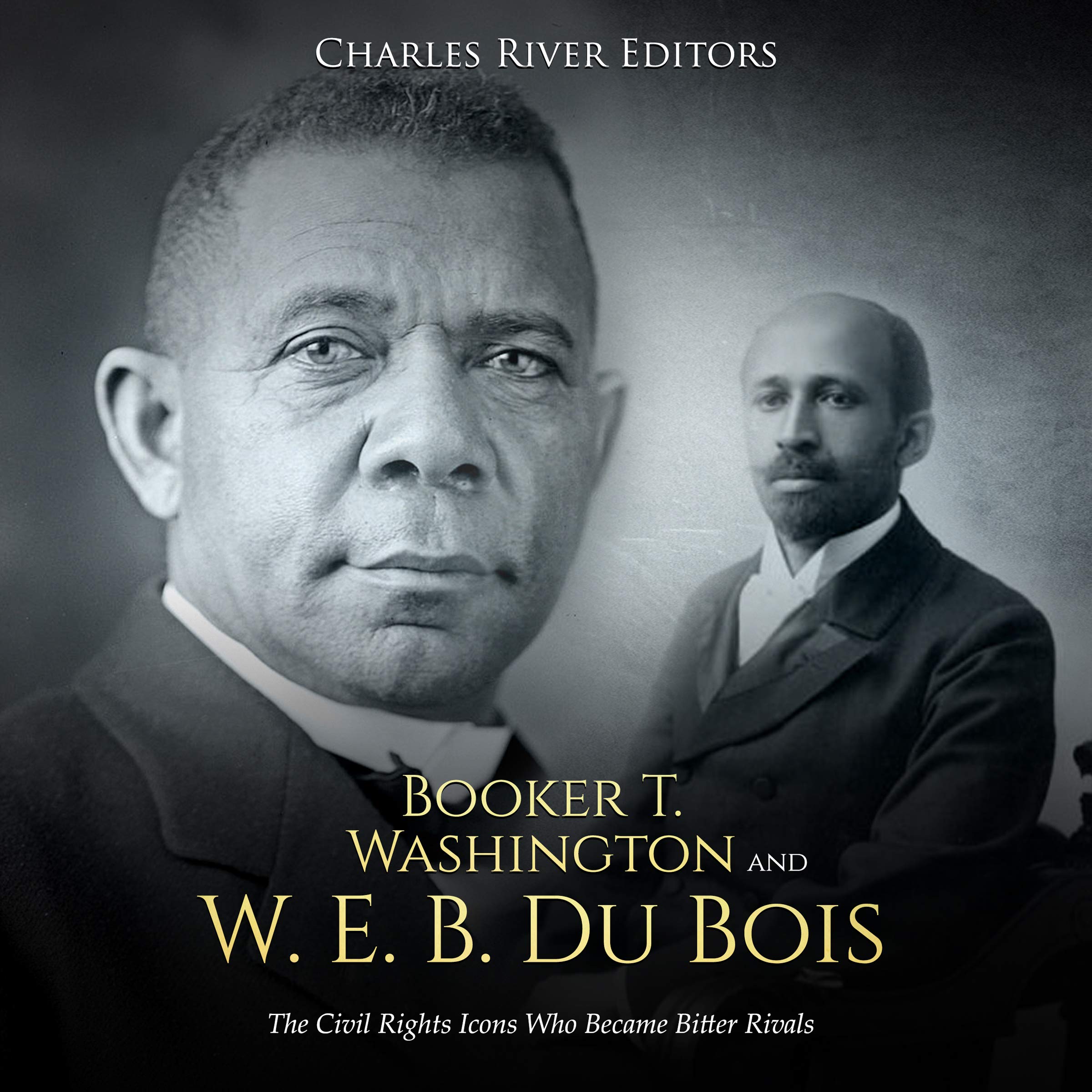 Booker T. Washington and W. E. B. Du Bois