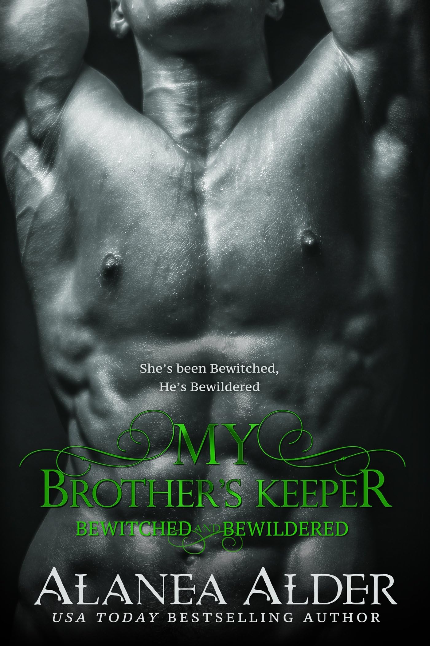 My Brother's Keeper (Bewitched And Bewildered Book 5) Kindle Edition