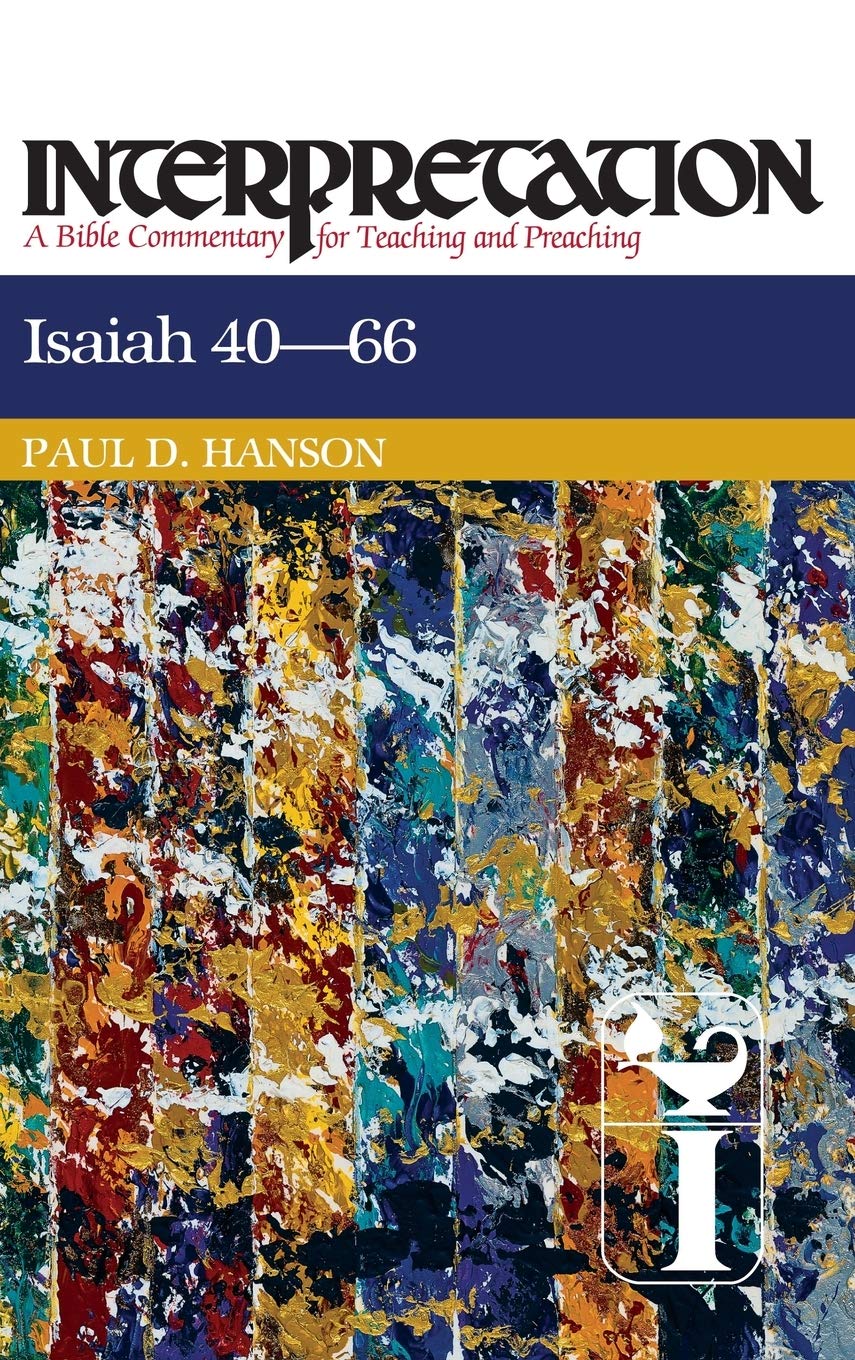 Buy Isaiah 40-66: Interpretation: A Bible Commentary for Teaching and Preaching โ BookShops.in