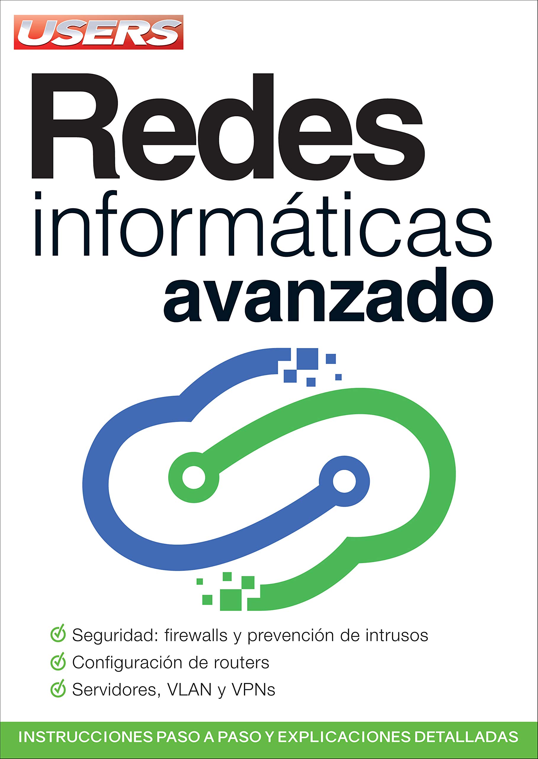 REDES INFORMÁTICAS Avanzado (Spanish Edition)