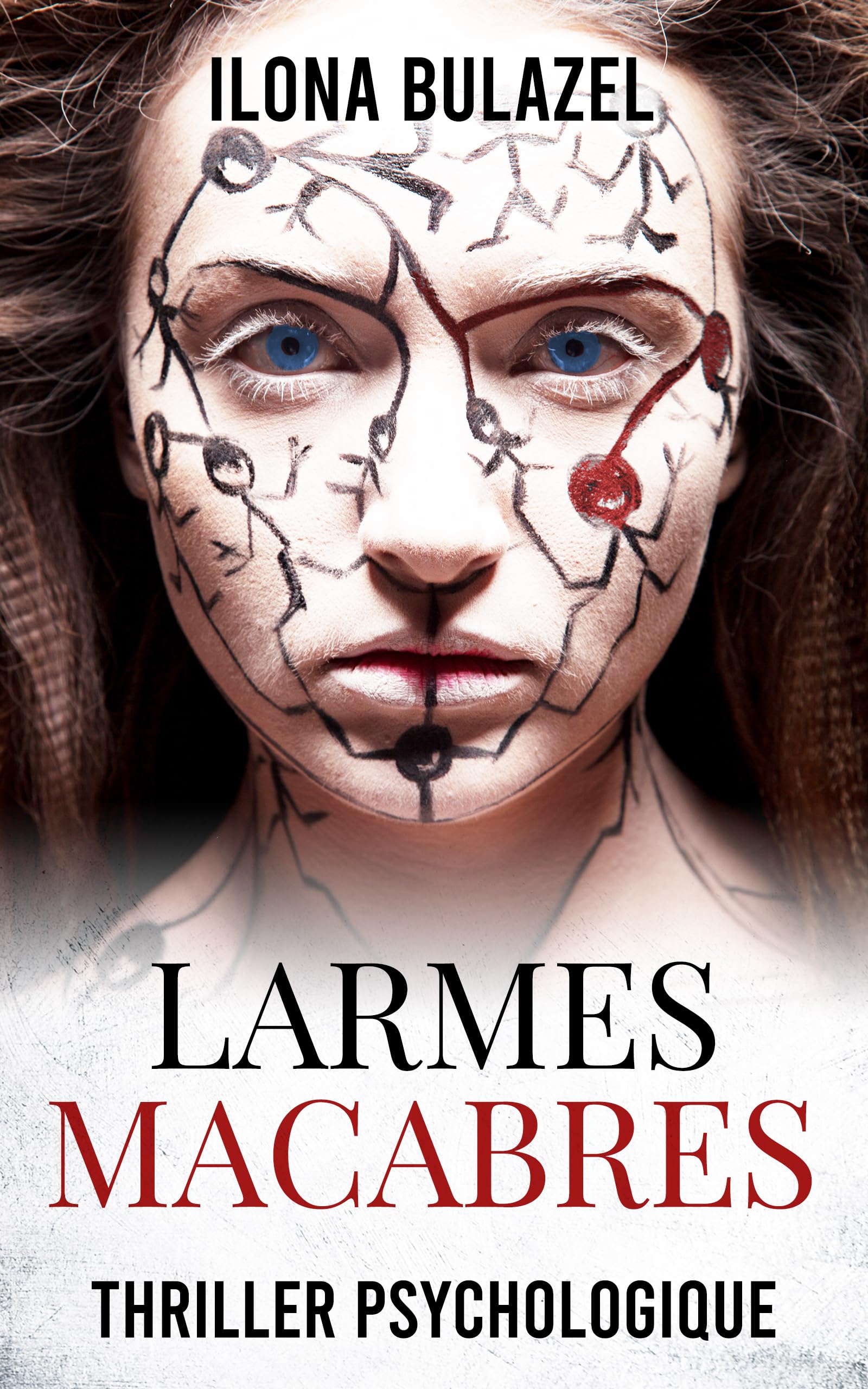 Larmes macabres: Thriller psychologique