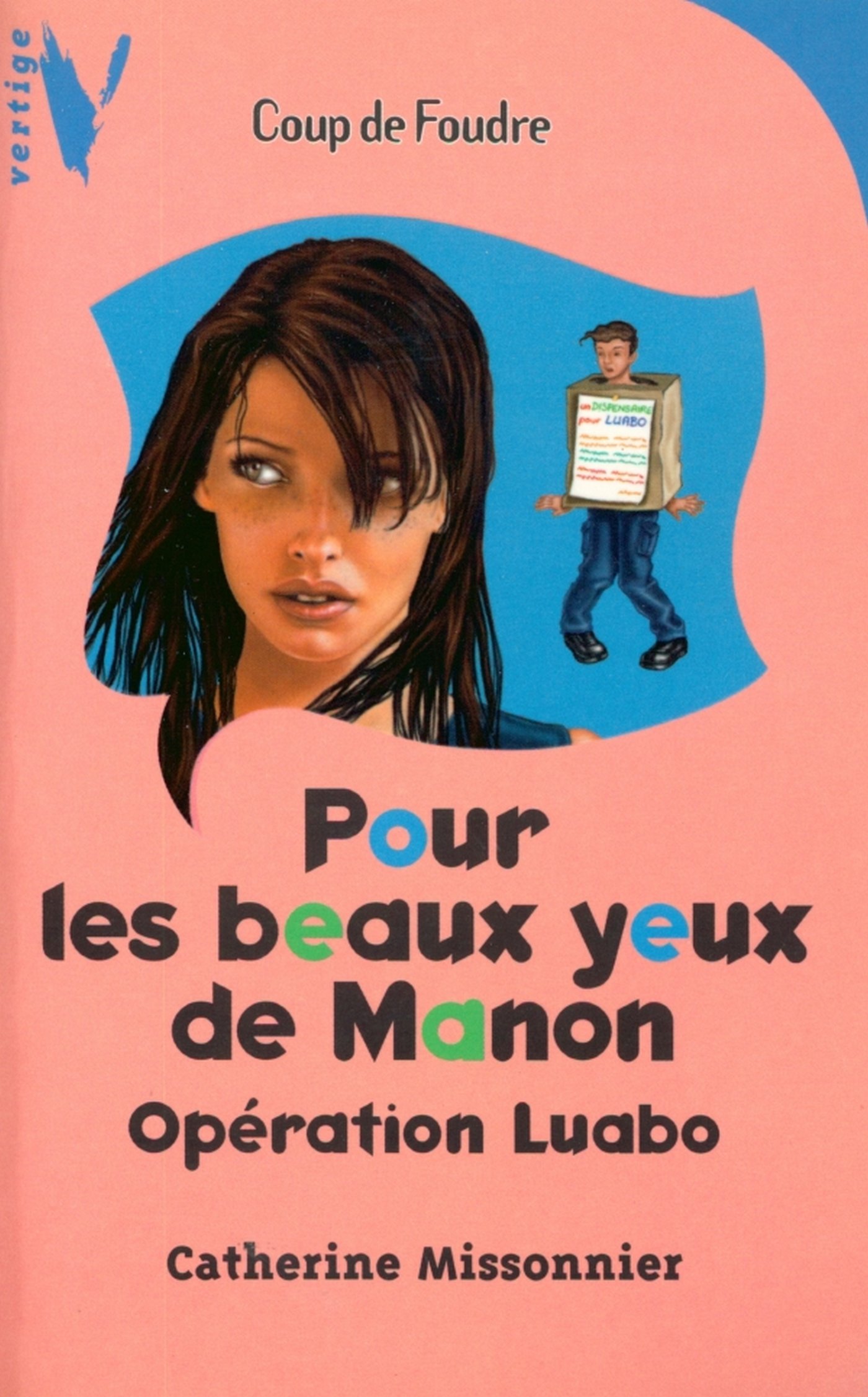 Pour les beaux yeux de Manon: Opération Luabo (Vertige coup de foudre t. 1407) (French Edition)